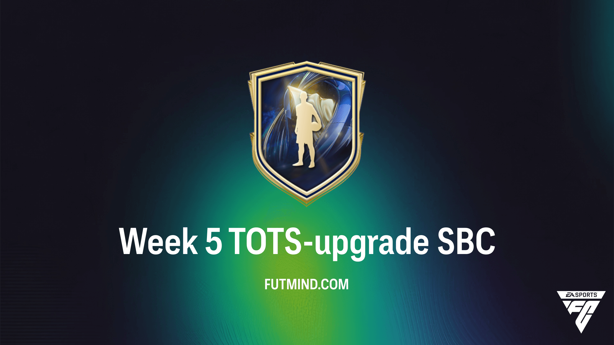 Voltooi de Week 5 TOTS-upgrade SBC in FC 26: Analyse en Oplossingen