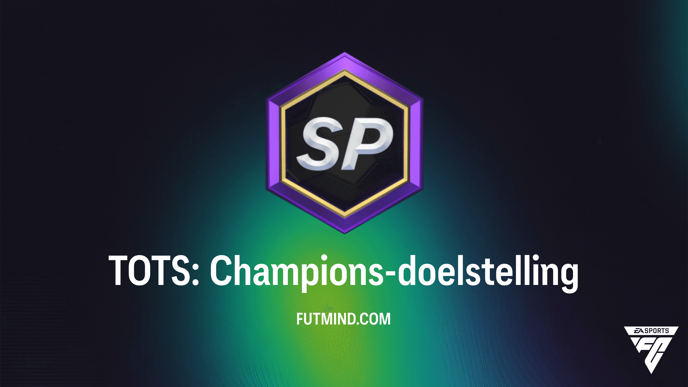 TOTS: Champions-doelstelling Gids - Verdien LaLiga TOTS Beloningen in FC 26