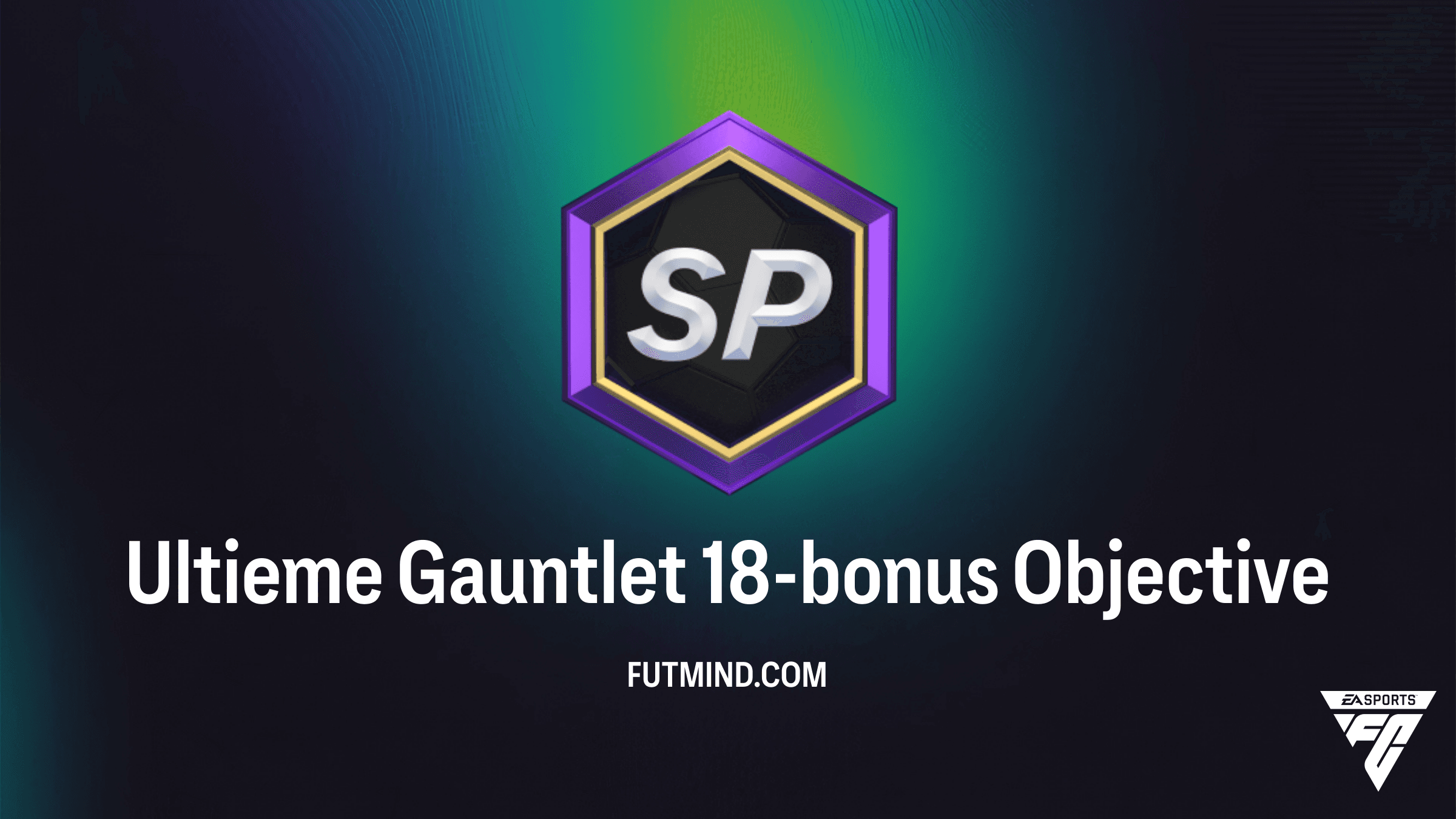 Ultieme Gauntlet 18-bonus Objective: Zo verdien je het Ultimate TOTS Pakket