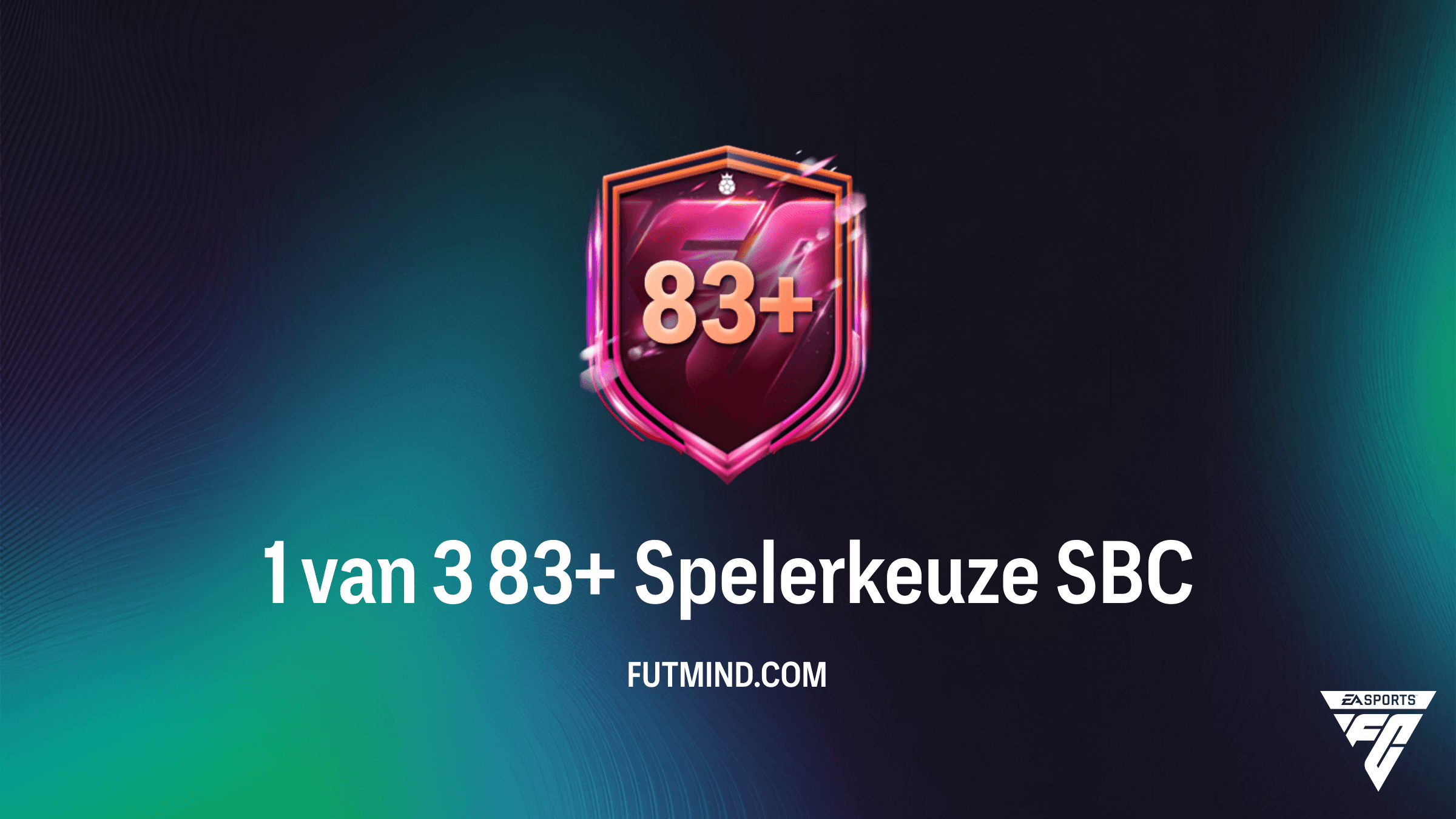 1 van 3 83+ Spelerkeuze SBC: Goedkoopste Oplossingen en Gids voor FC 26