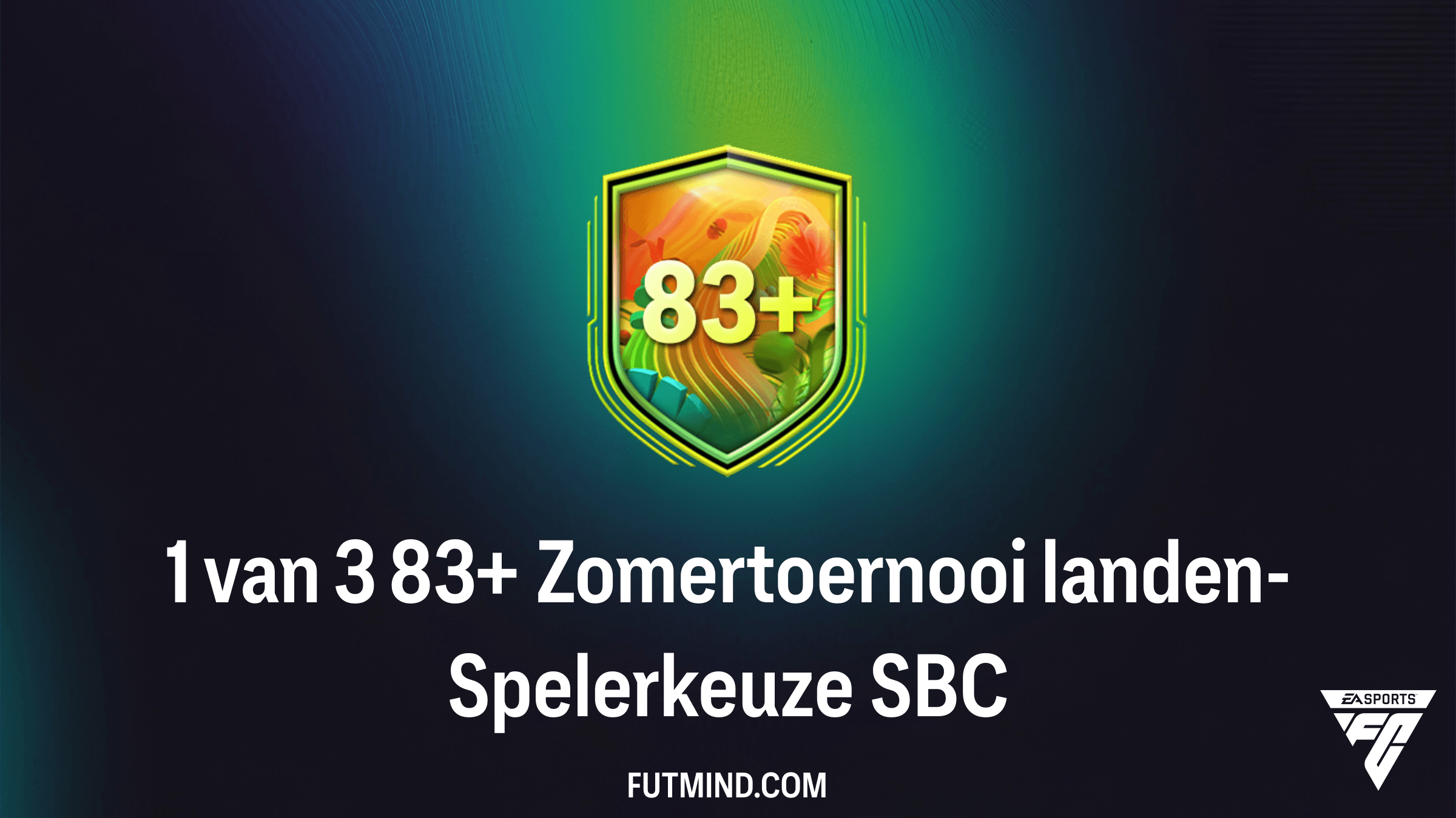 1 van 3 83+ Zomertoernooi landen-Spelerkeuze SBC: De Beste Gids voor FC 26