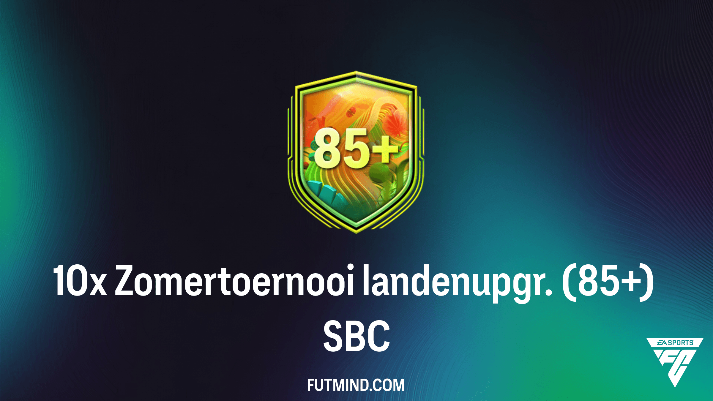 10x Zomertoernooi landenupgr. (85+) SBC Gids: Hoe voltooi je deze uitdaging in FC 26?