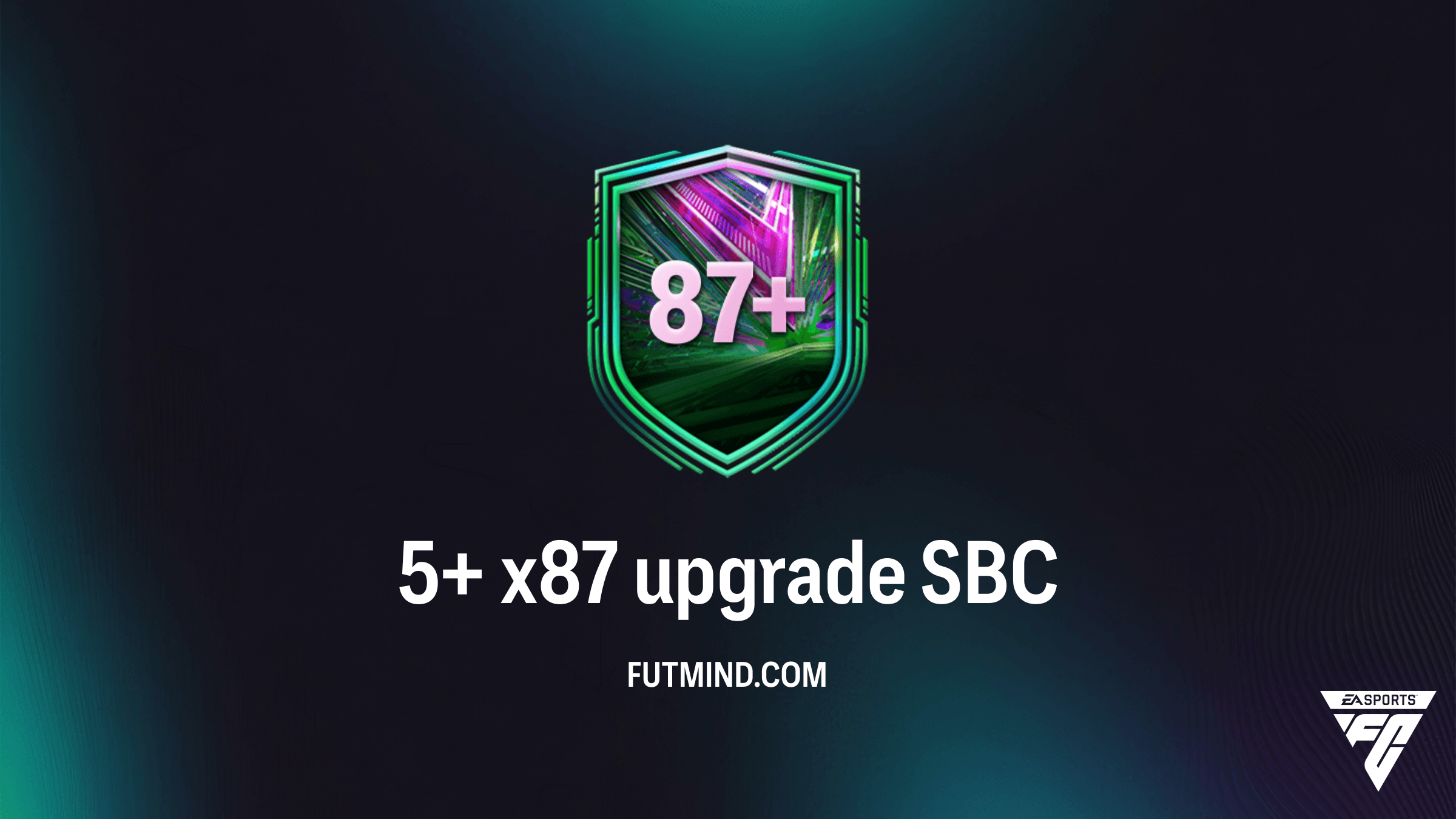 5+ x87 upgrade SBC in FC 26: Beste Manier om Hoge Ratings te Scoren