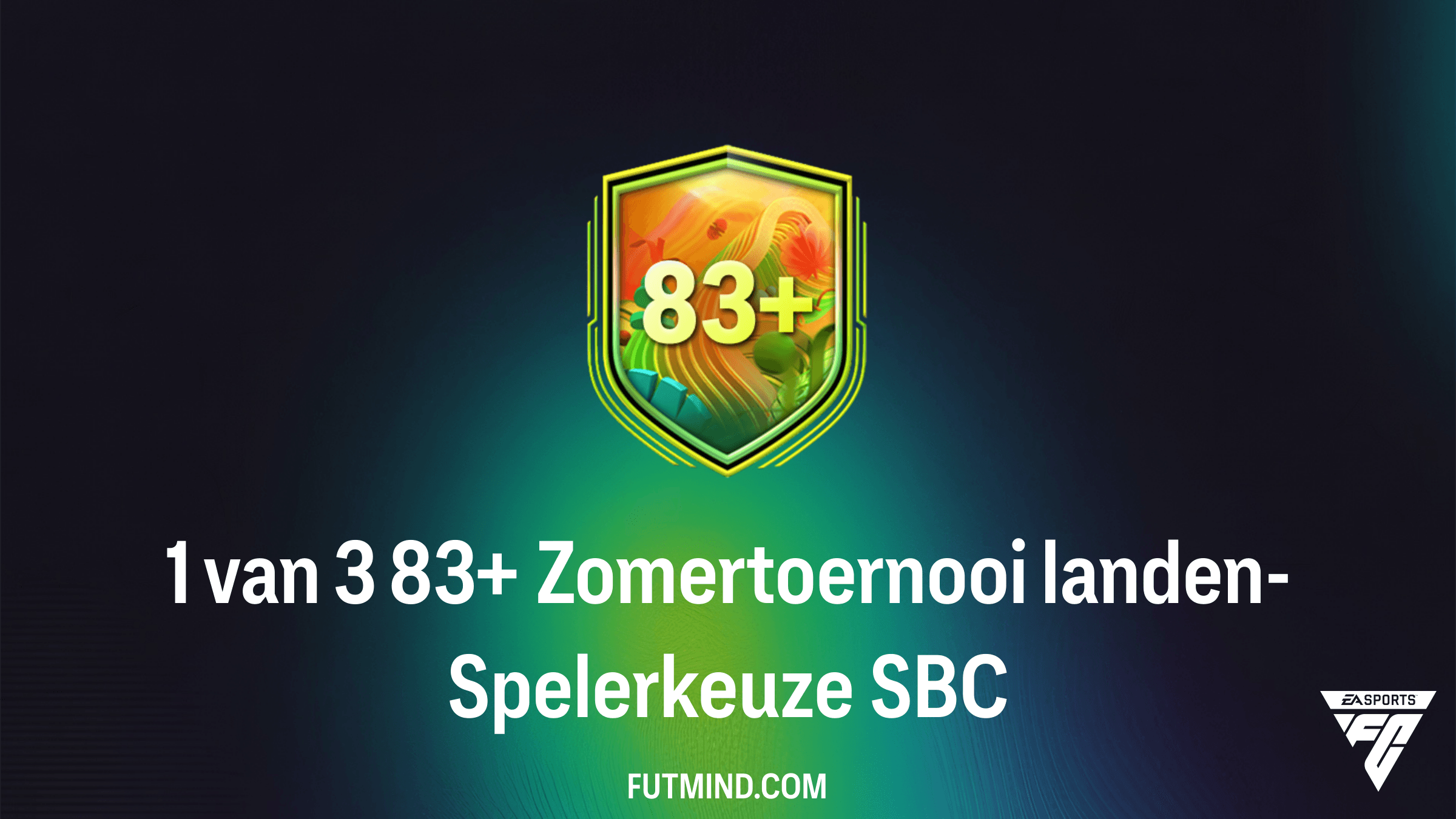 FC 26: Hoe voltooi je de 1 van 3 83+ Zomertoernooi landen-Spelerkeuze SBC?