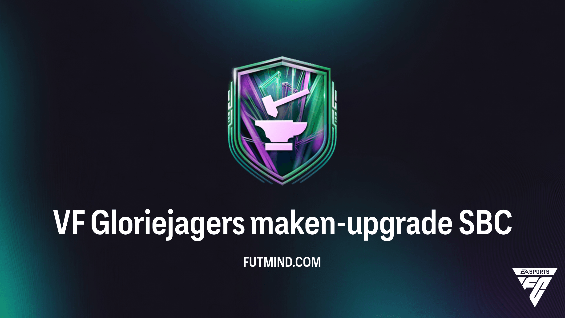 VF Gloriejagers maken-upgrade SBC: De Beste Gids voor FC 26 Ultimate Team