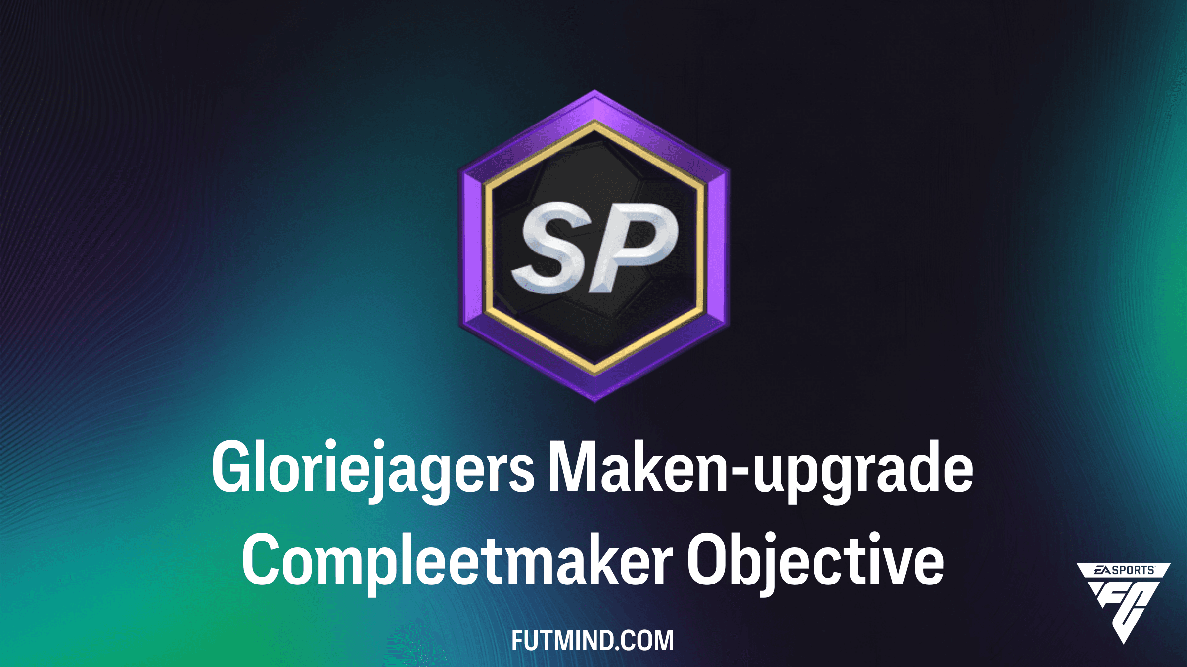 Hoe voltooi je de Gloriejagers Maken-upgrade Compleetmaker in FC 26?