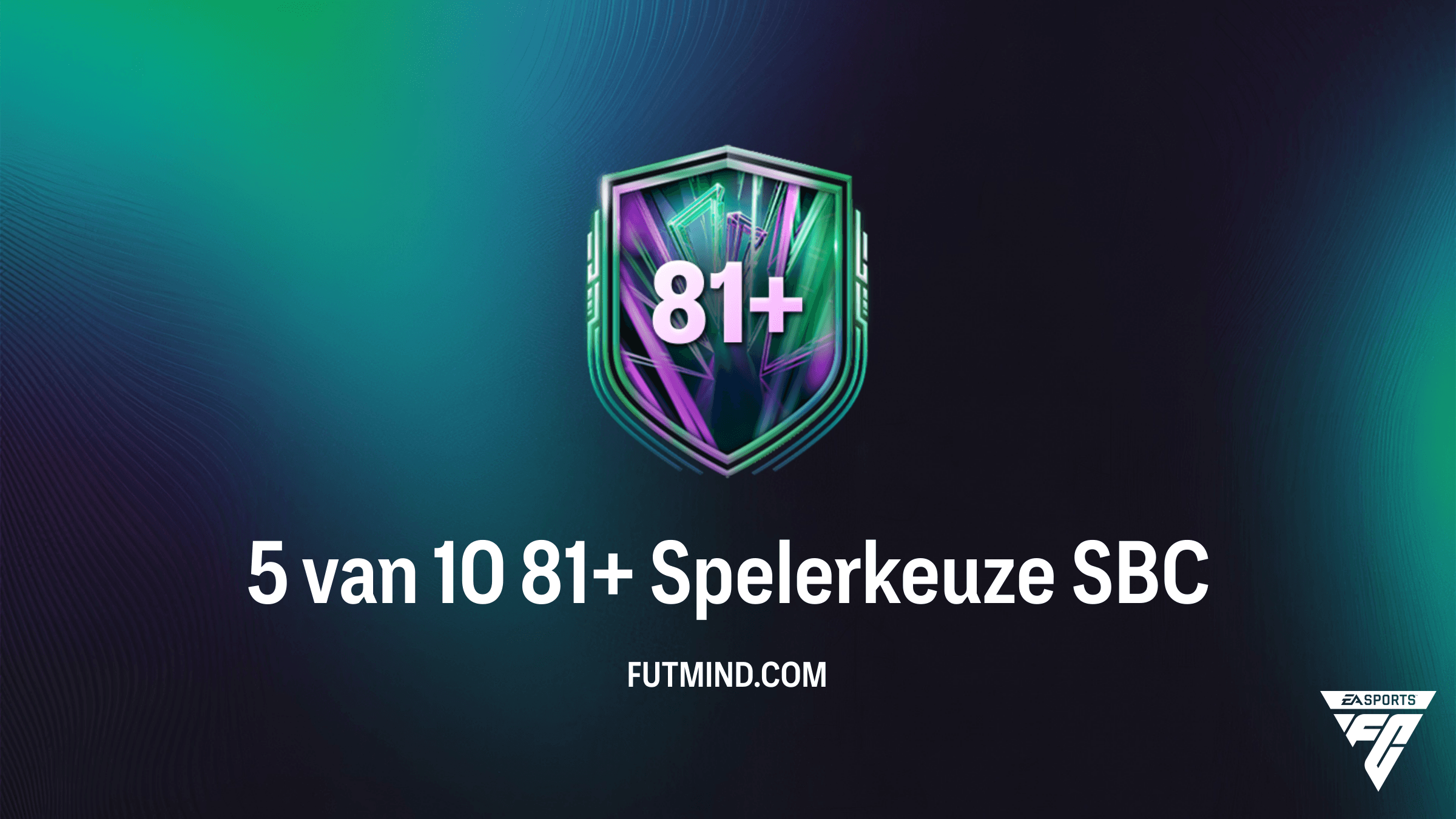 Hoe voltooi je de 5 van 10 81+ Spelerkeuze SBC in FC 26?