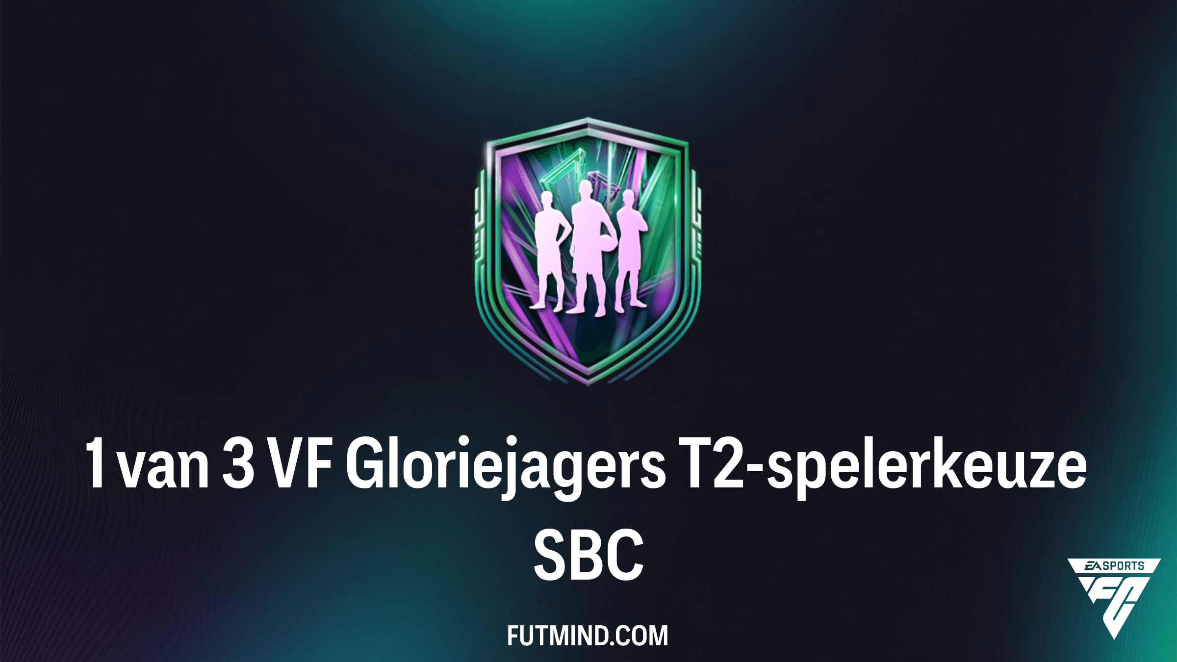 1 van 3 VF Gloriejagers T2-spelerkeuze SBC: Goedkoopste Oplossing en Analyse in FC 26