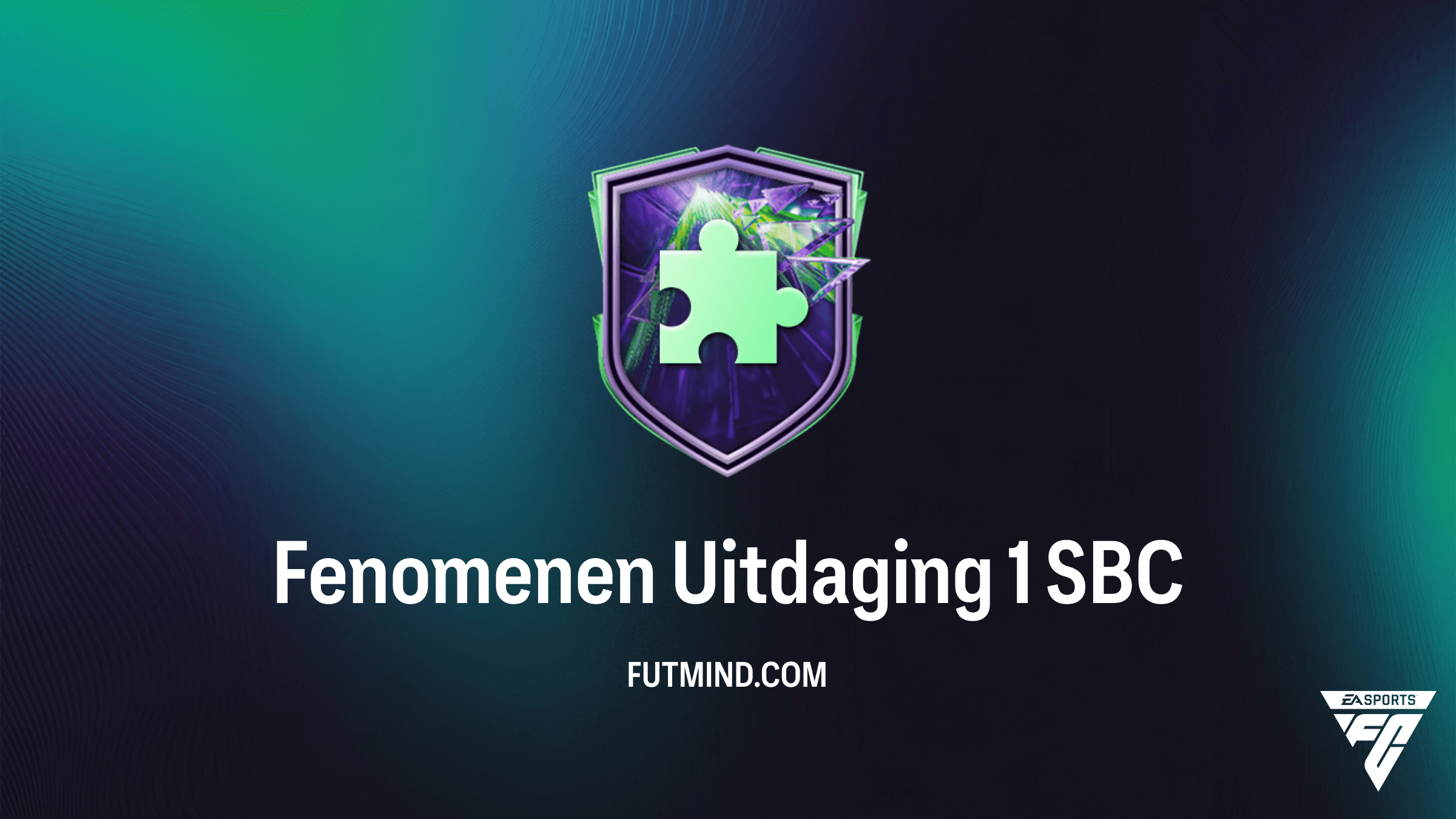 Fenomenen Uitdaging 1 SBC - Hoe voltooi je deze FC 26 uitdaging goedkoop?