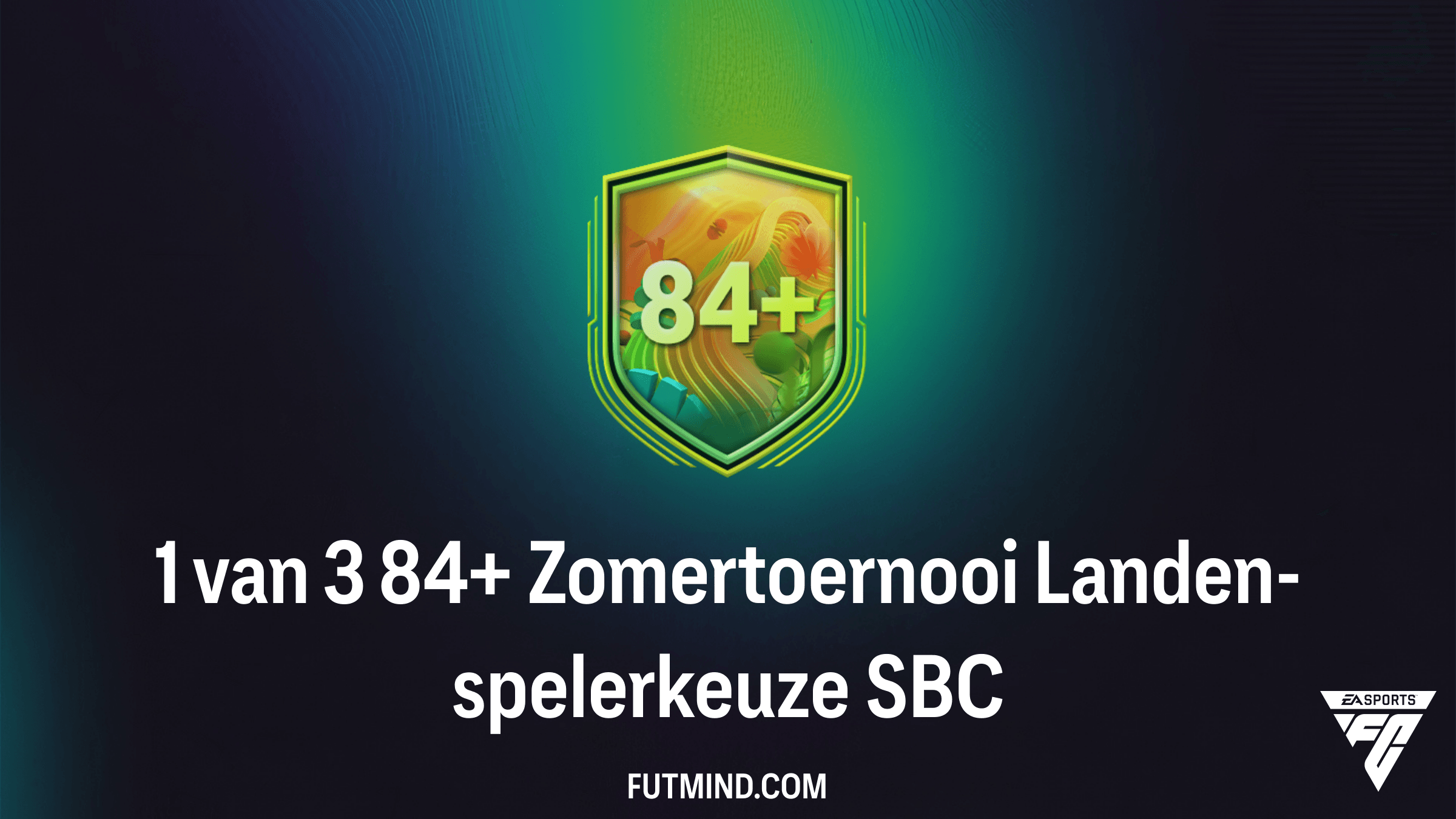 1 van 3 84+ Zomertoernooi Landen-spelerkeuze SBC: De Beste Manier om Topspelers te Scoren