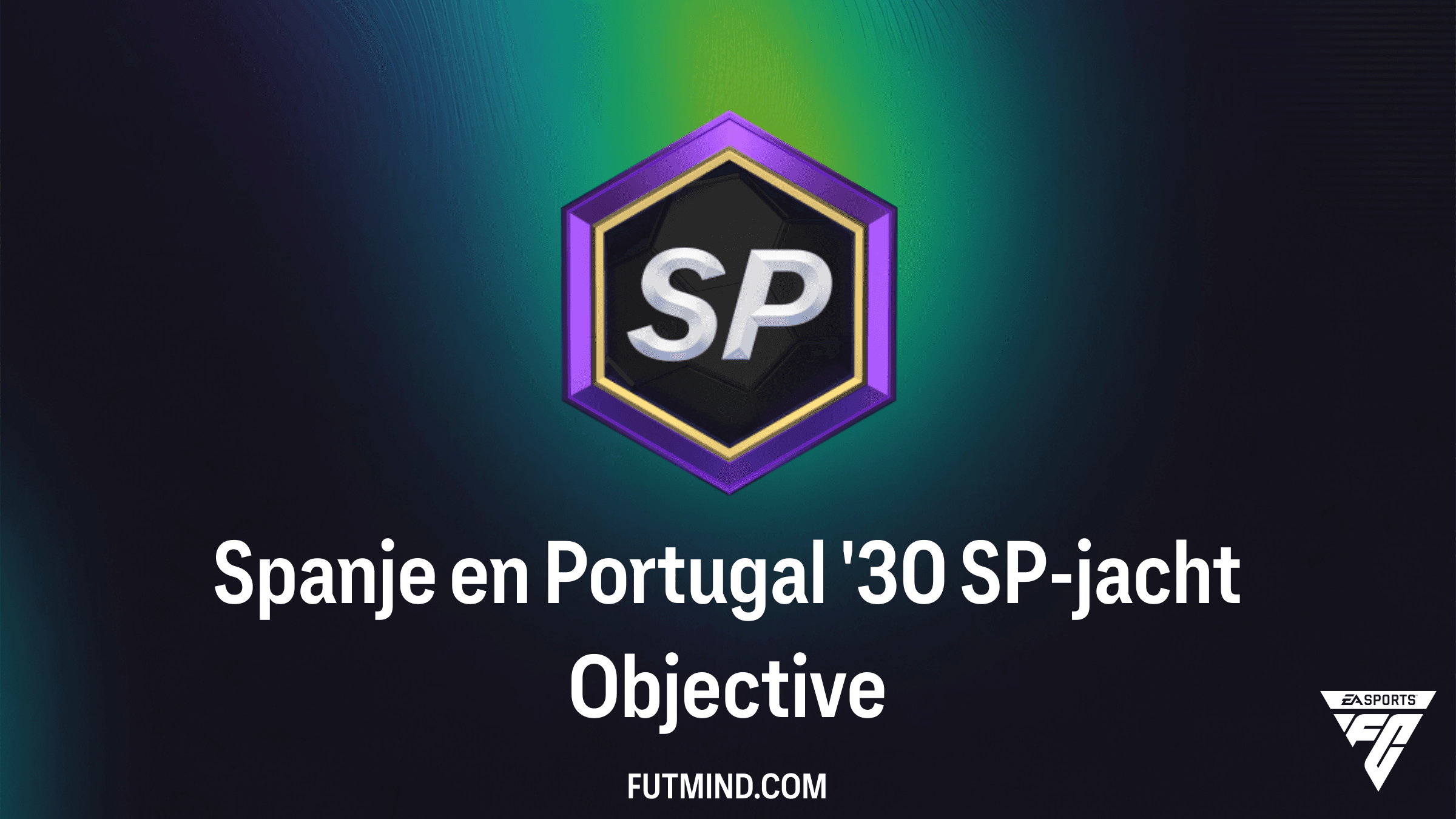 Spanje en Portugal '30 SP-jacht: Scoor en verdien extra SP in FC 26