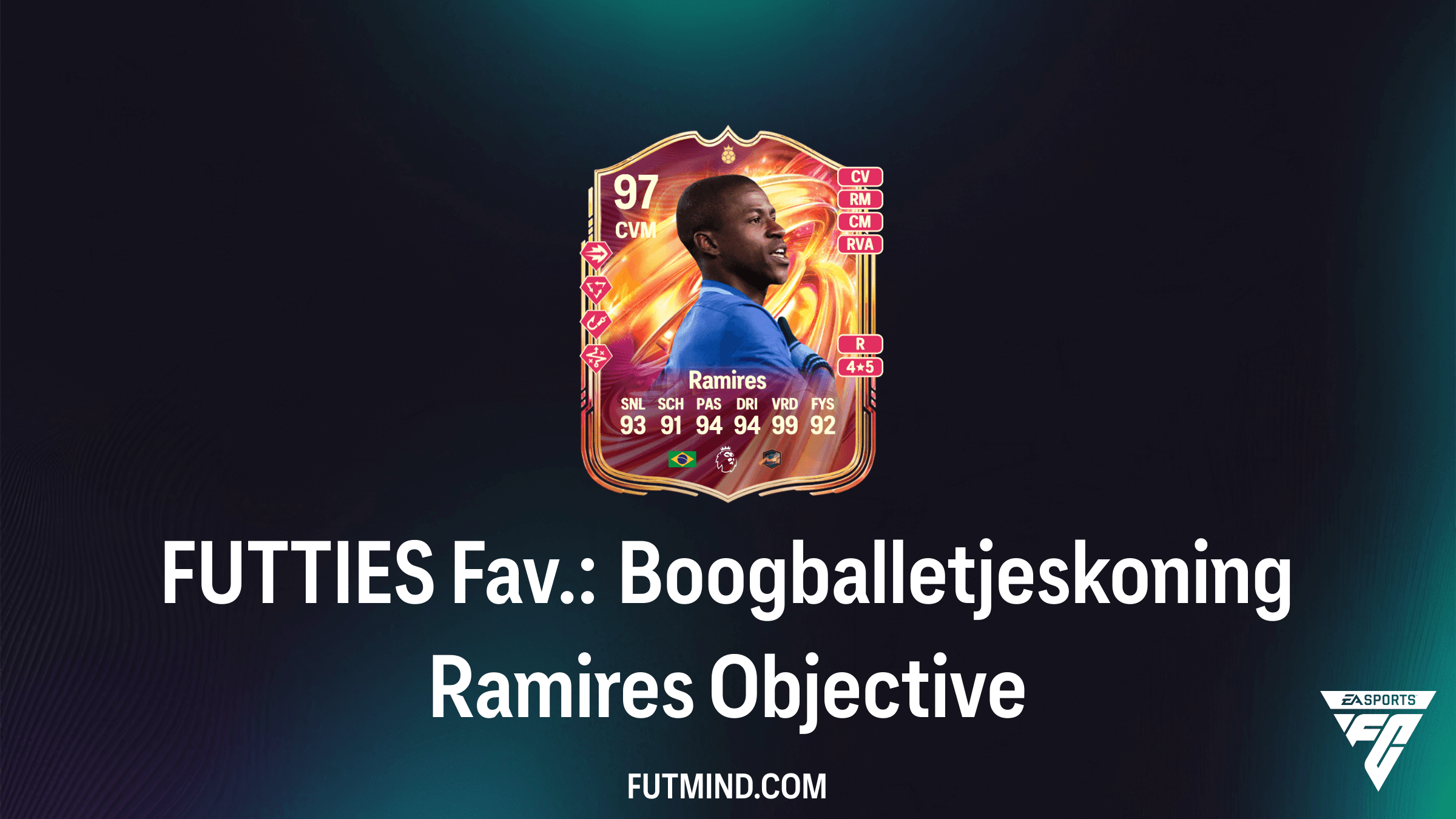 FUTTIES Fav.: Boogballetjeskoning Ramires Objective Gids