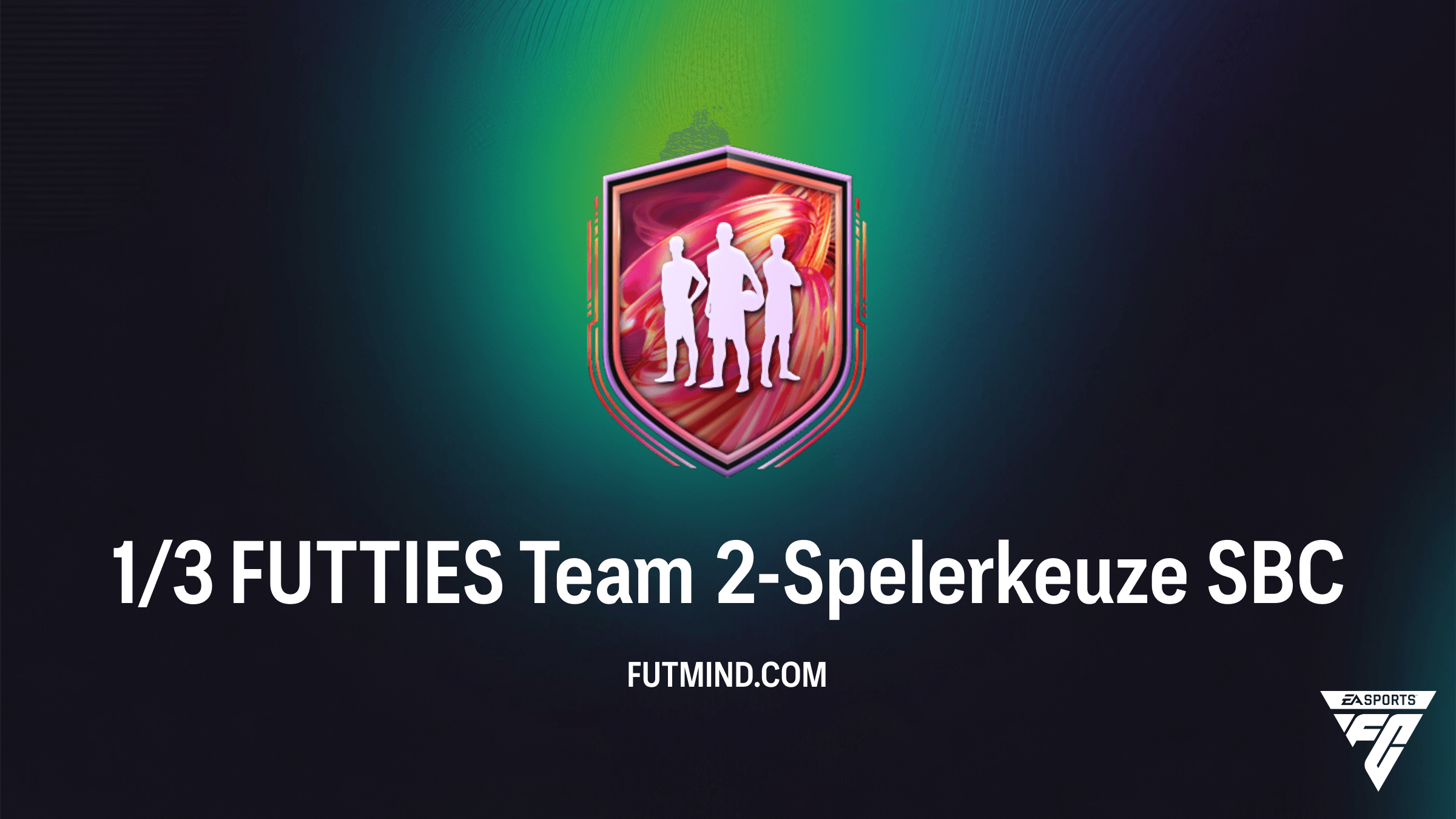 1/3 FUTTIES Team 2-Spelerkeuze SBC: De Beste Manier om Topkaarten te Bemachtigen