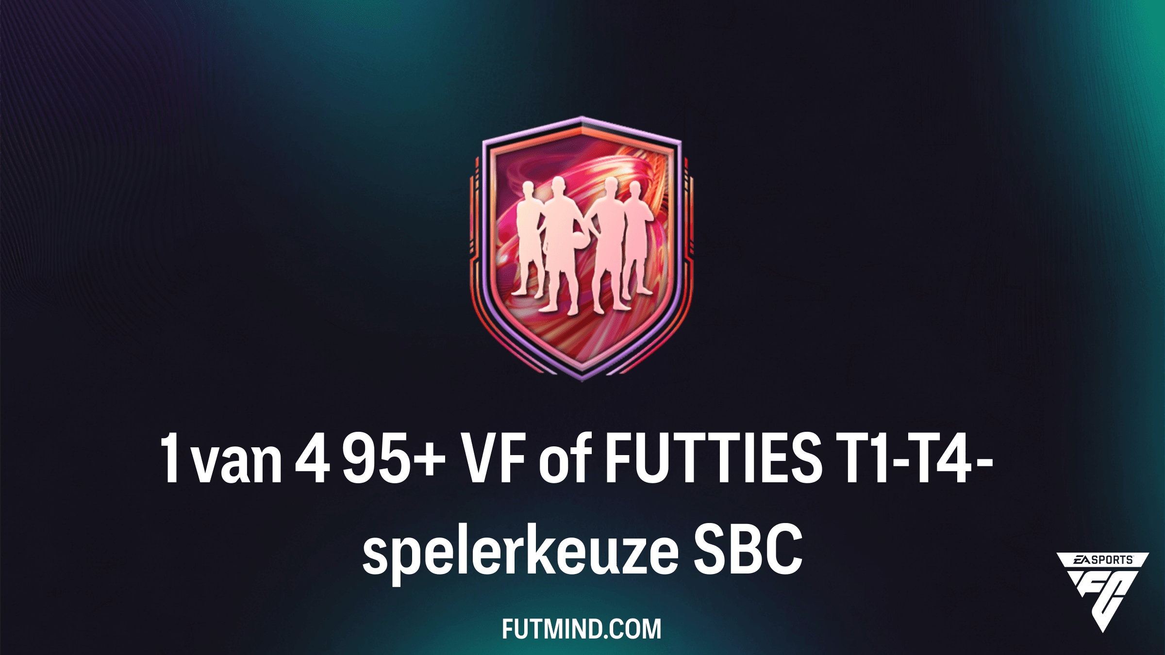 Hoe voltooi je de 1 van 4 95+ VF of FUTTIES T1-4-spelerkeuze SBC in FC 26?