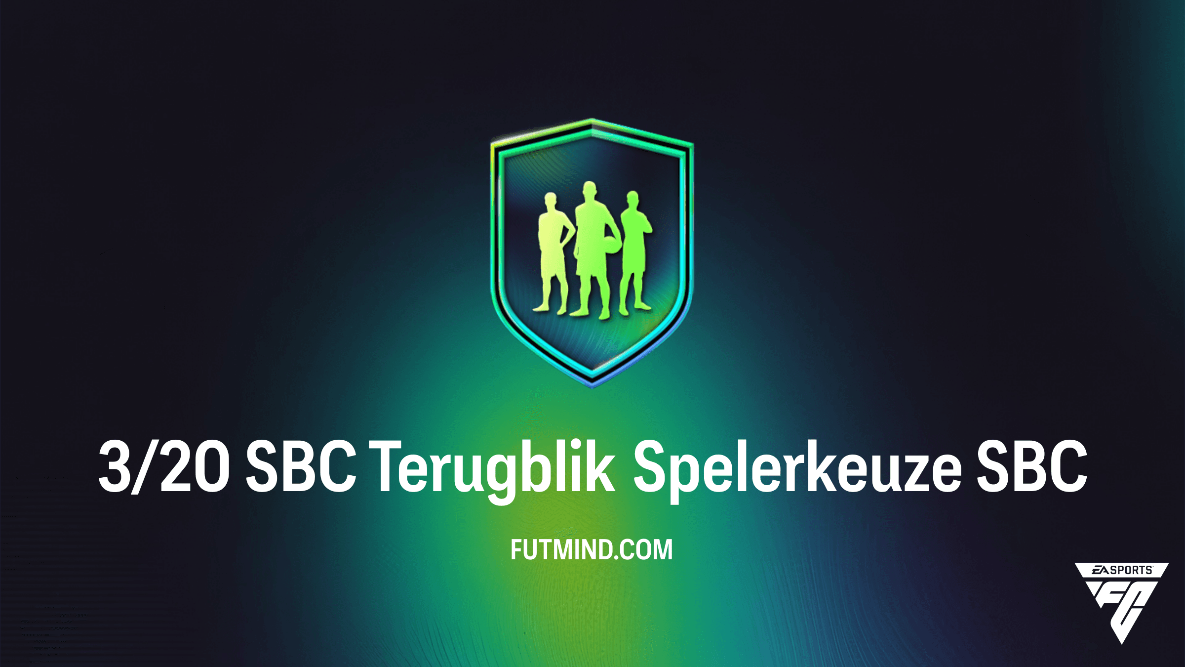 3/20 SBC Terugblik Spelerkeuze Gids: Beste Spelers en Oplossingen in FC 26