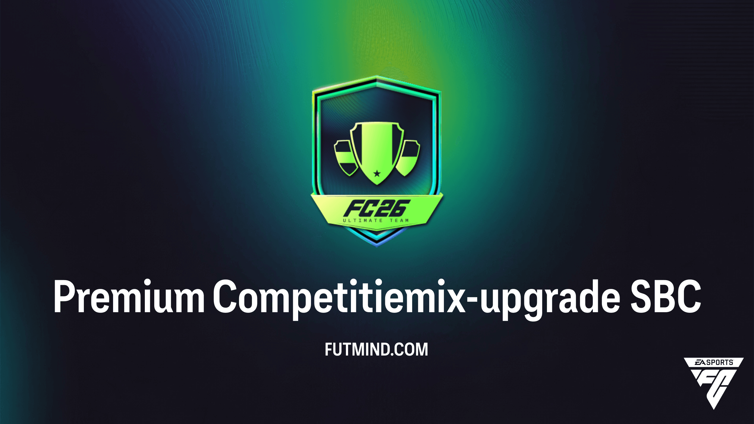 Premium Competitiemix-upgrade SBC: Kosten, Oplossingen en Beloningen in FC 26