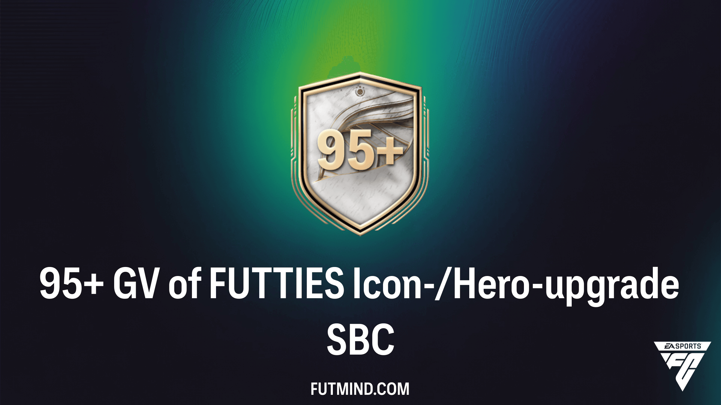 FC 26 Guide: Hoe voltooi je de 95+ GV of FUTTIES Icon-/Hero-upgrade SBC?