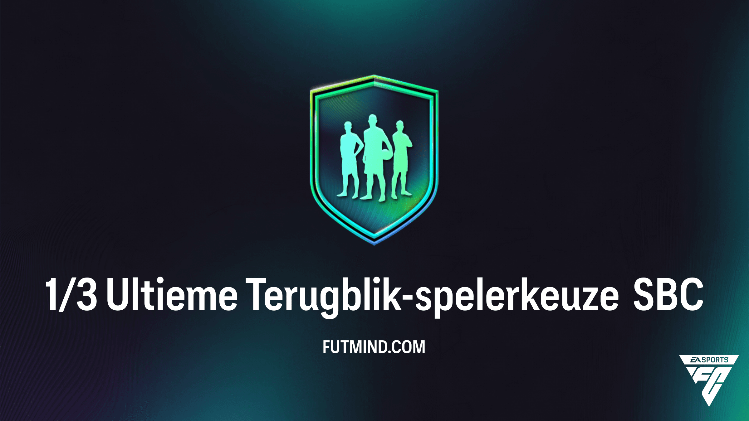 1/3 Ultieme Terugblik-spelerkeuze SBC: Kosten, Oplossingen en Beloningen in FC 26