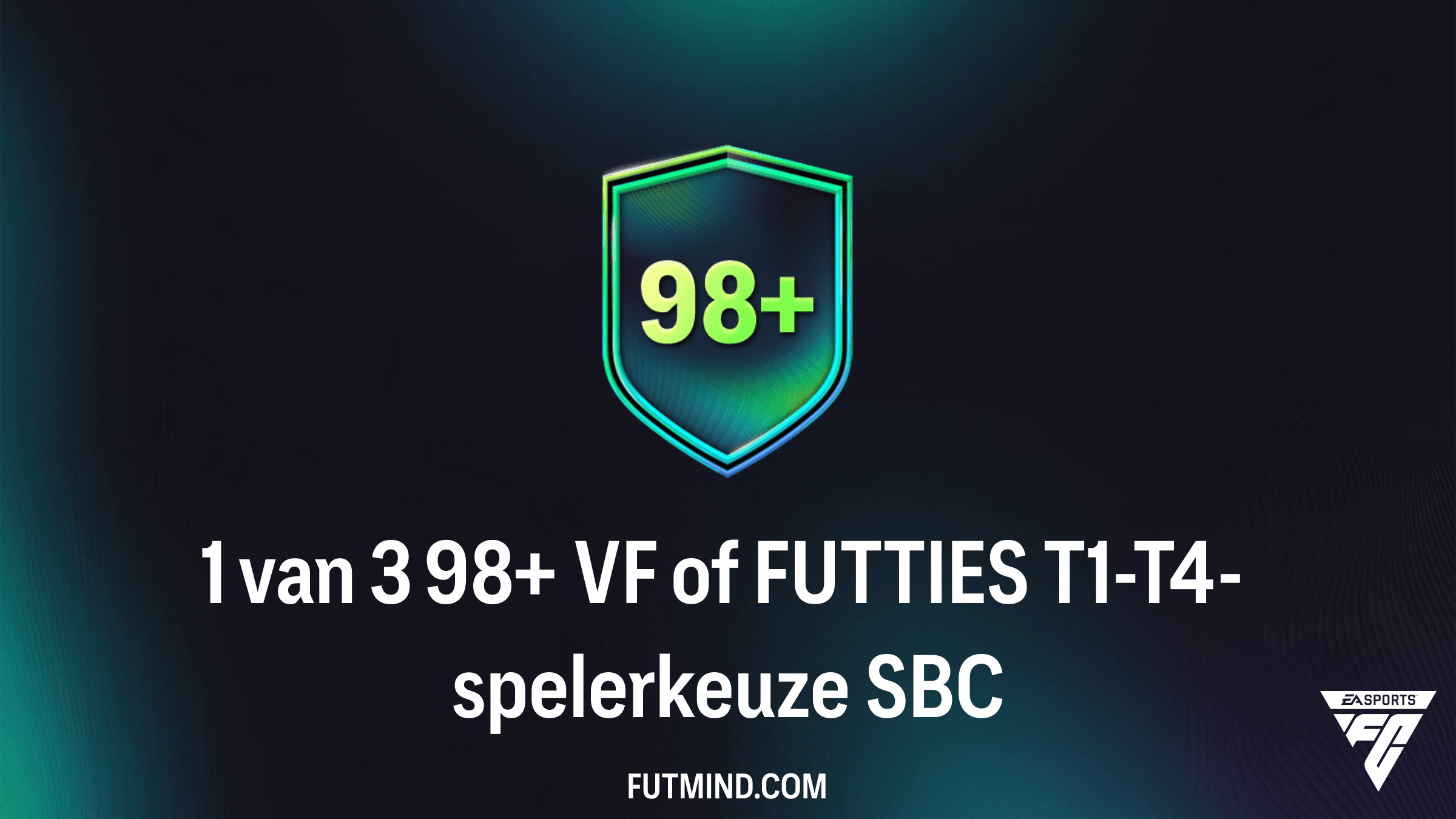 1 van 3 98+ VF of FUTTIES T1-T4-spelerkeuze SBC: Krijg de Beste Items in FC 26