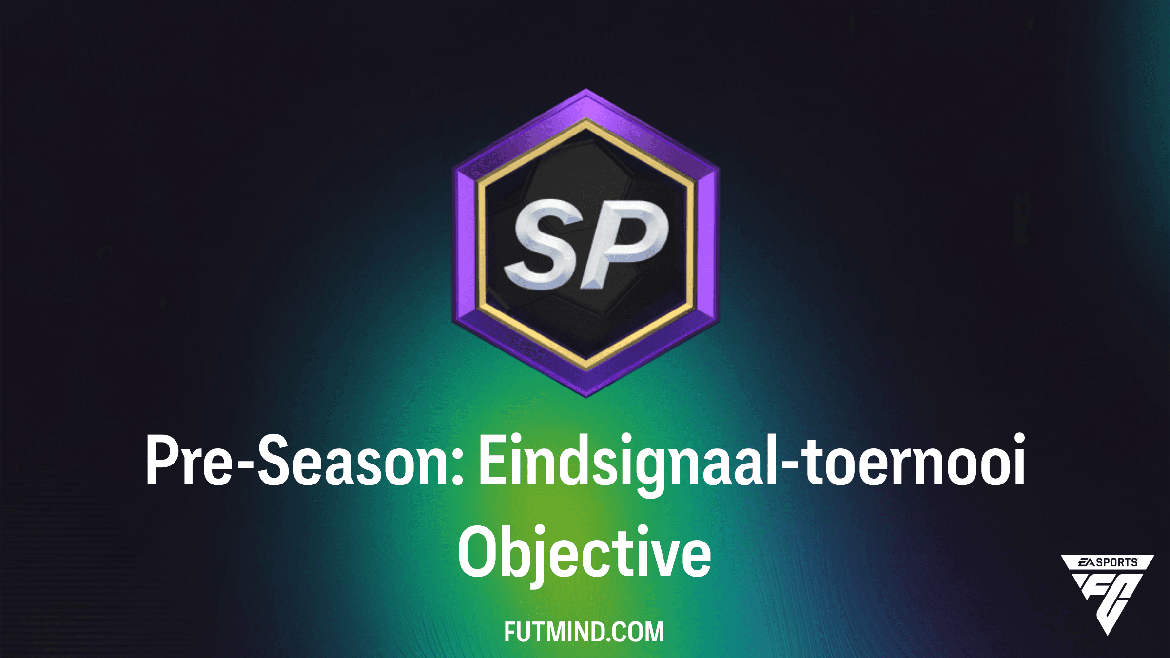 Hoe voltooi je de Pre-Season: Eindsignaal-toernooi SBC in FC 26?