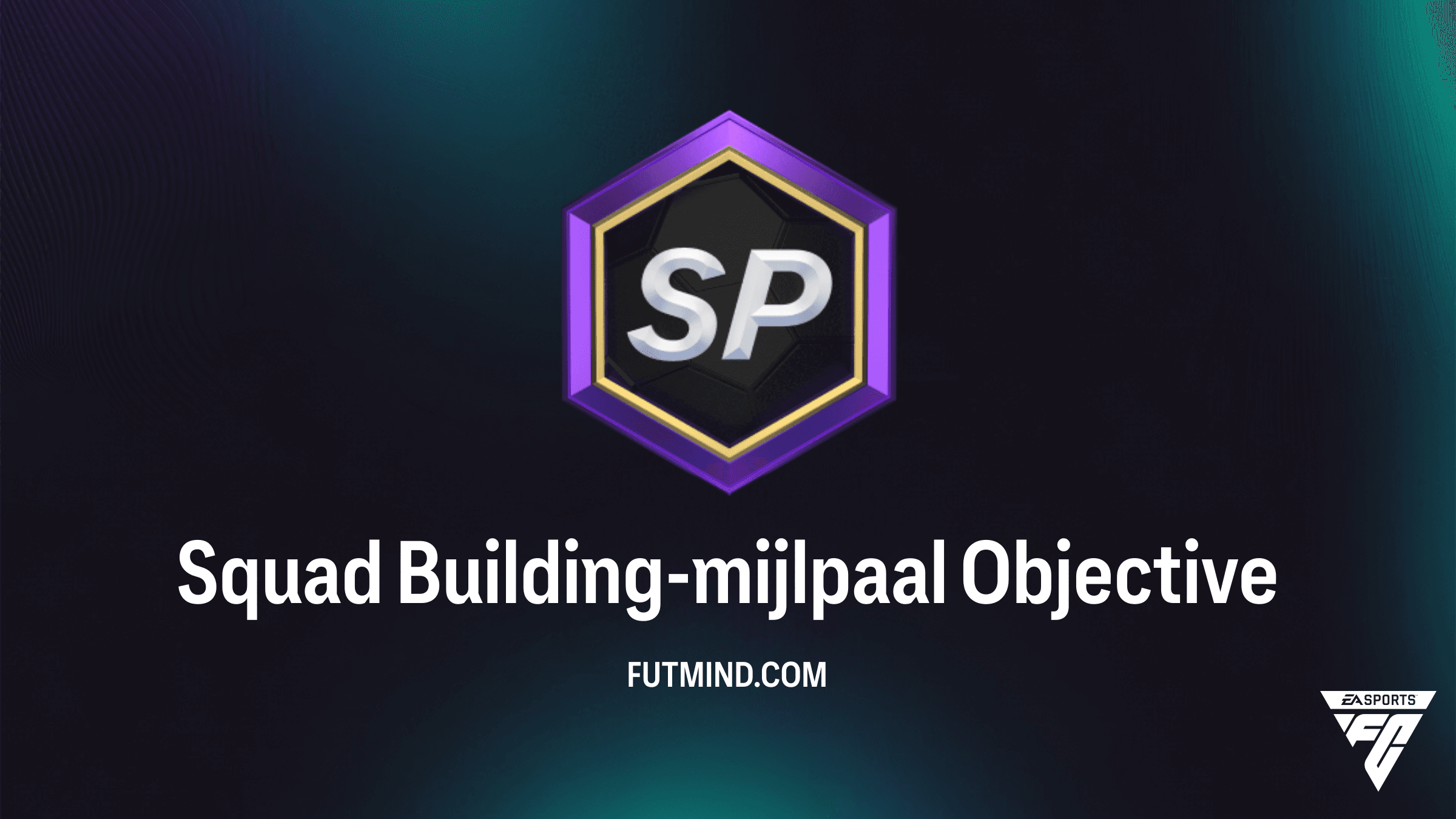 Squad Building-mijlpaal: Gids voor Gratis Pakketten in FC 26