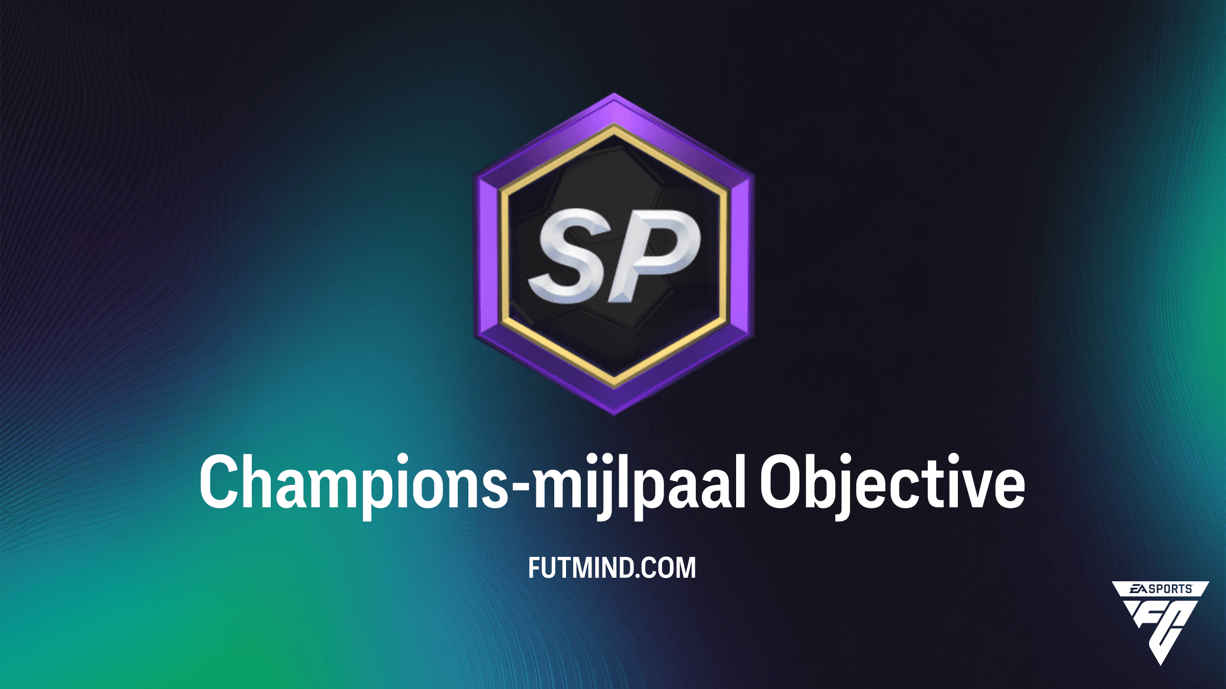 Champions-mijlpaal SBC in FC 26: Hoe voltooi je deze nieuwe uitdaging?
