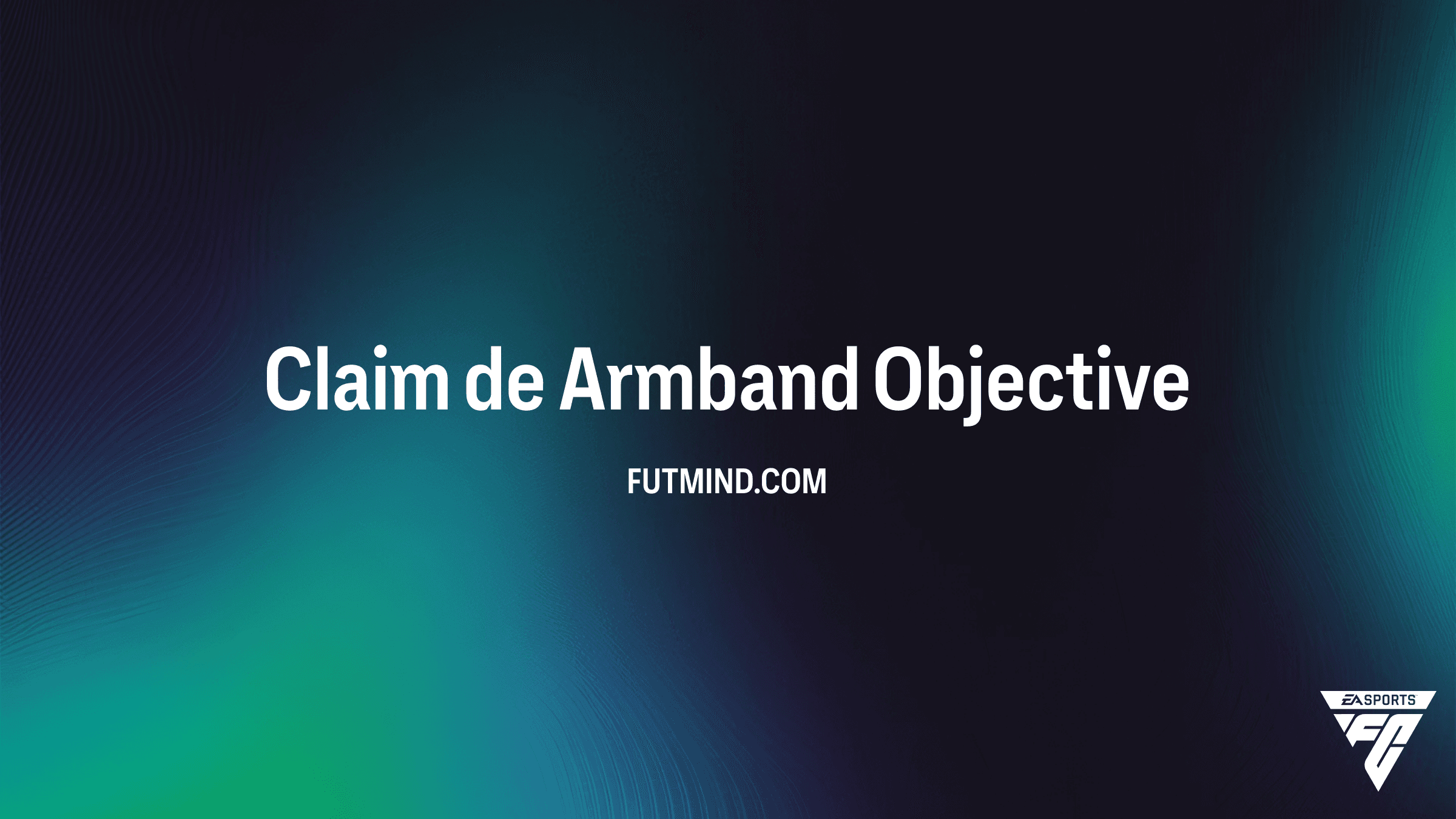 Claim de Armband Objective in FC 26: Zo bemachtig je jouw gratis Squad Foundations speler