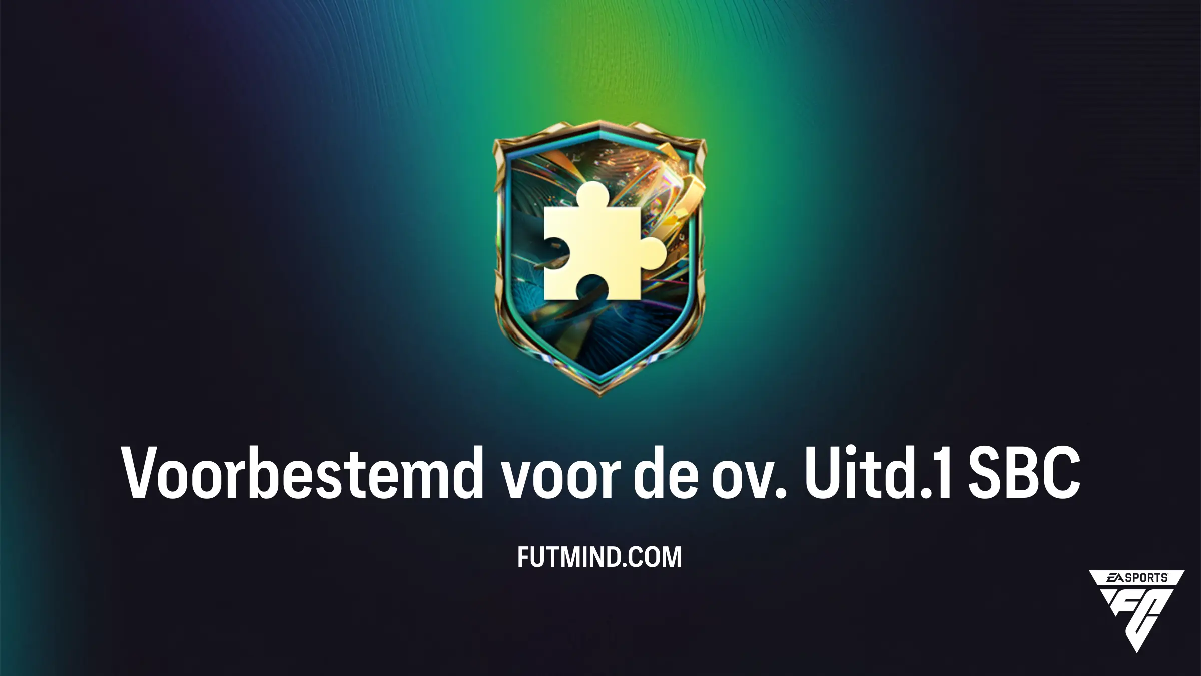 Voorbestemd voor de ov. Uitd.1 SBC Oplossing en Gids - FC 27 Ultimate Team