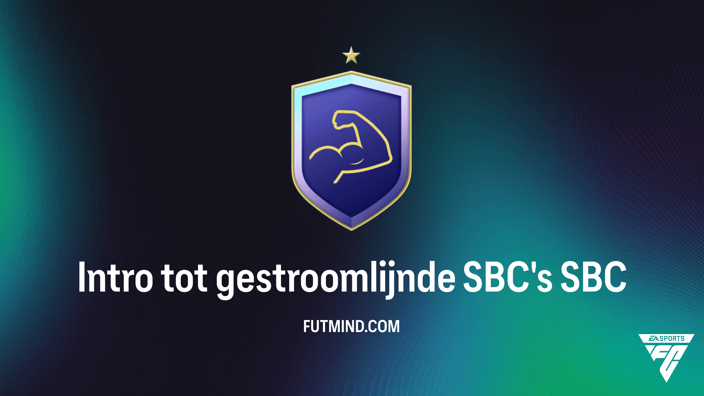 Intro tot gestroomlijnde SBC's in FC 27: Volledige Gids en Oplossing