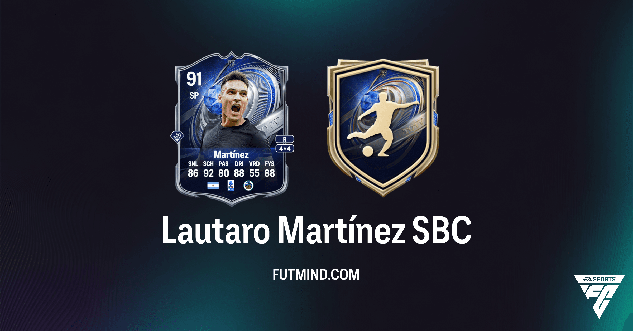 FC 26: Complete Gids voor de TOTY Eervolle Vermeldingen Lautaro Martínez SBC