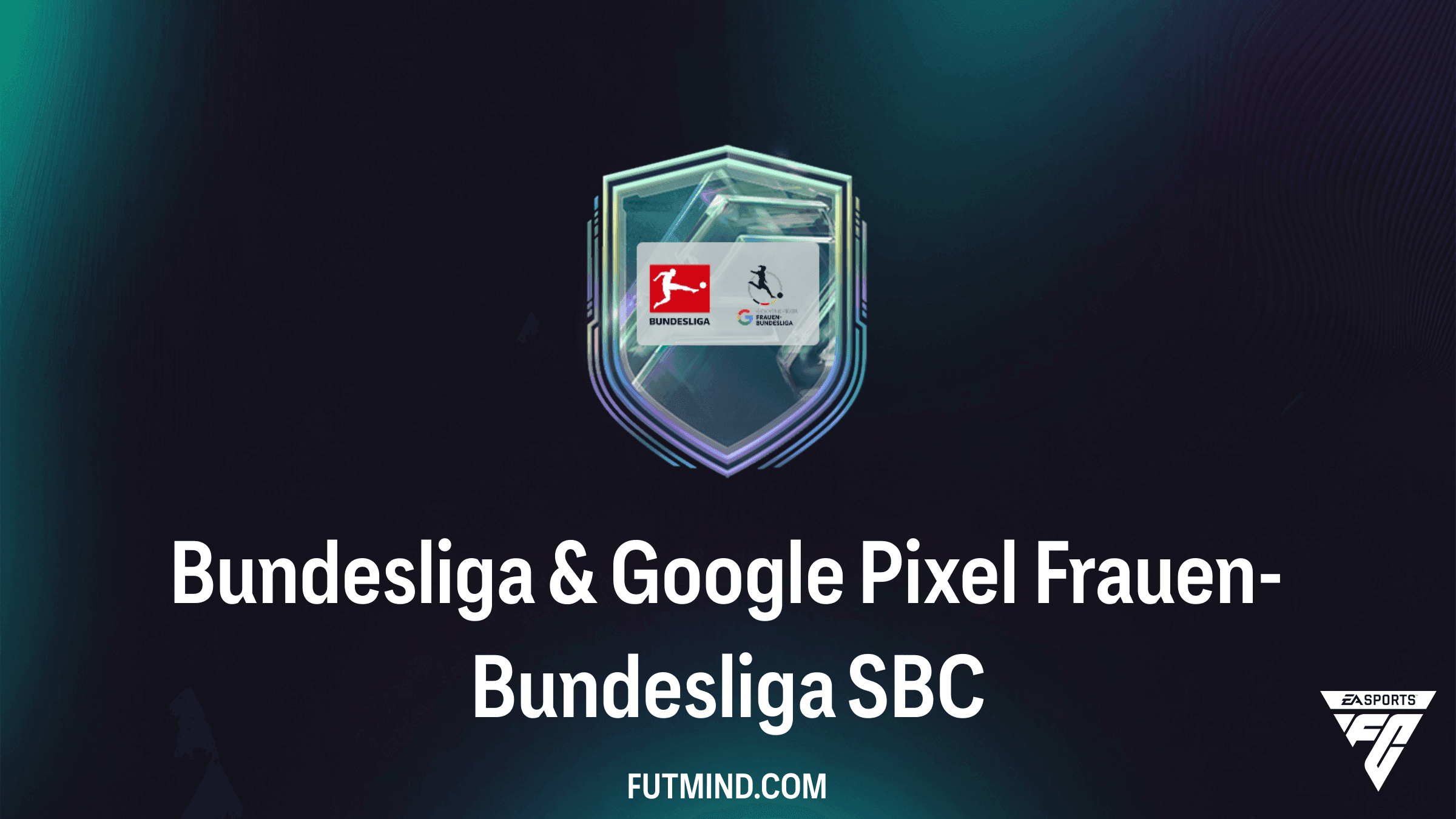 Bundesliga & Google Pixel Frauen-Bundesliga SBC: Kosten, Rewards en Score-Gids FC 27