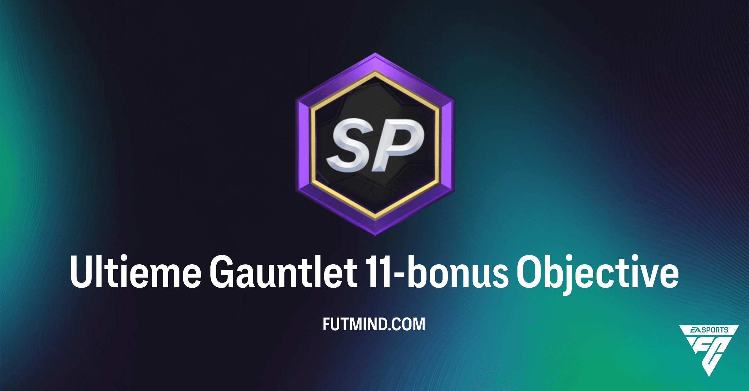FC 26: Verdien Ultieme Beloningen met de Nieuwe Ultieme Gauntlet 11-bonus Objective!