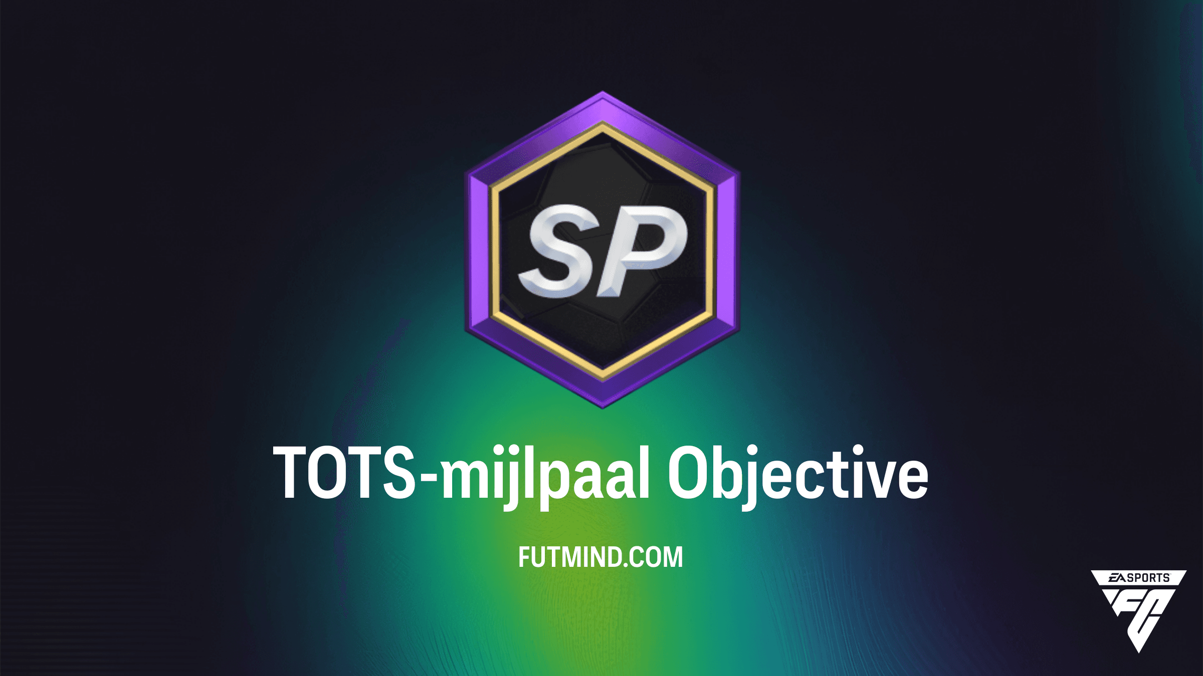 Hoe voltooi je de TOTS-mijlpaal SBC in FC 26 voor geweldige beloningen?