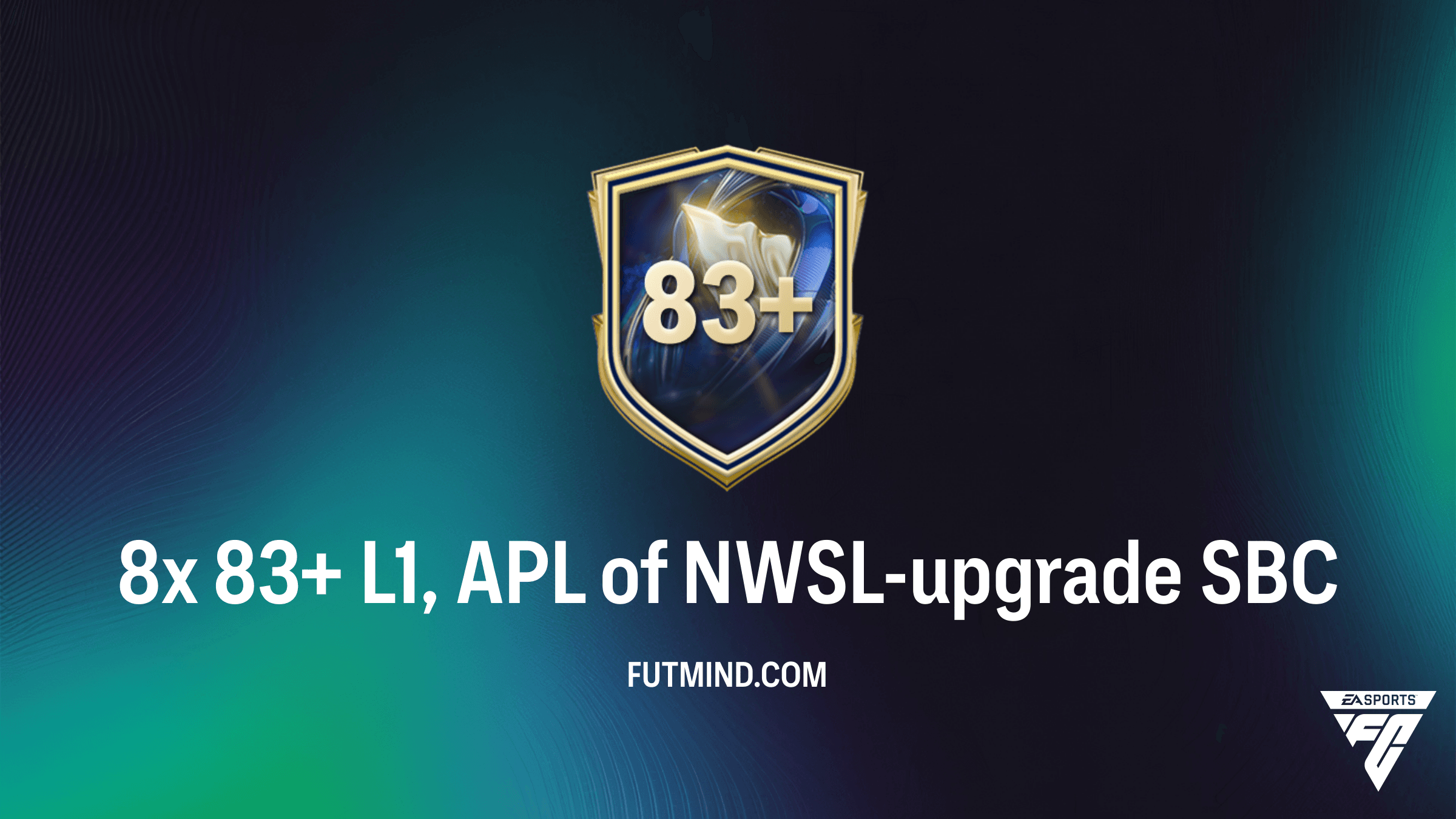 FC 26 8x 83+ L1, APL of NWSL-upgrade SBC - Goedkoopste Oplossingen en Analyse
