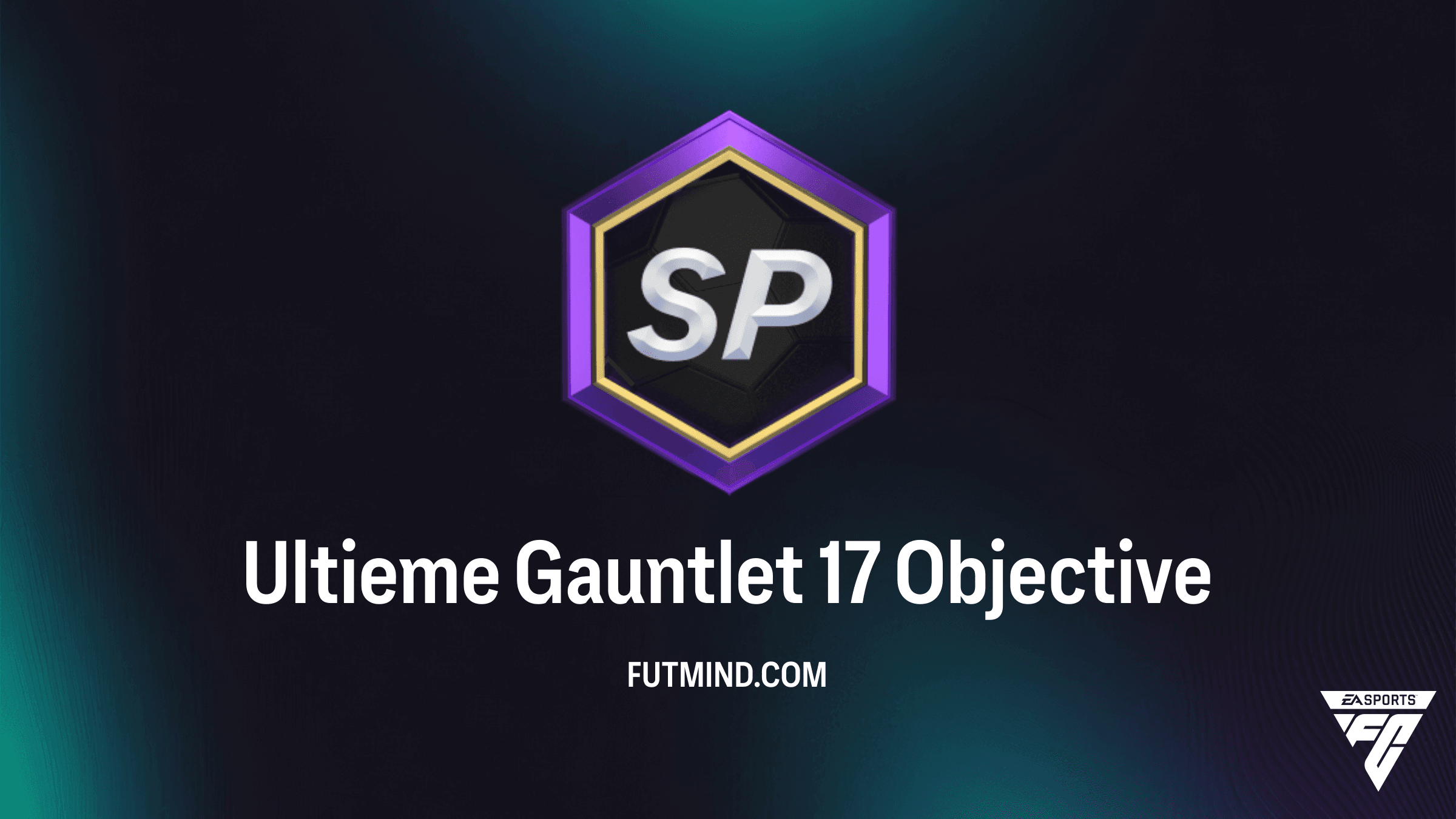 Hoe voltooi je de Ultieme Gauntlet 17 Objective in FC 26?