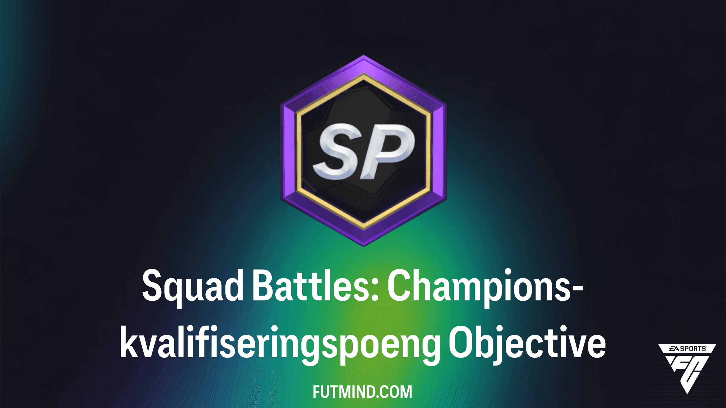 Squad Battles: Champions-kvalifiseringspoeng - FC 27 Oppgaver Guide