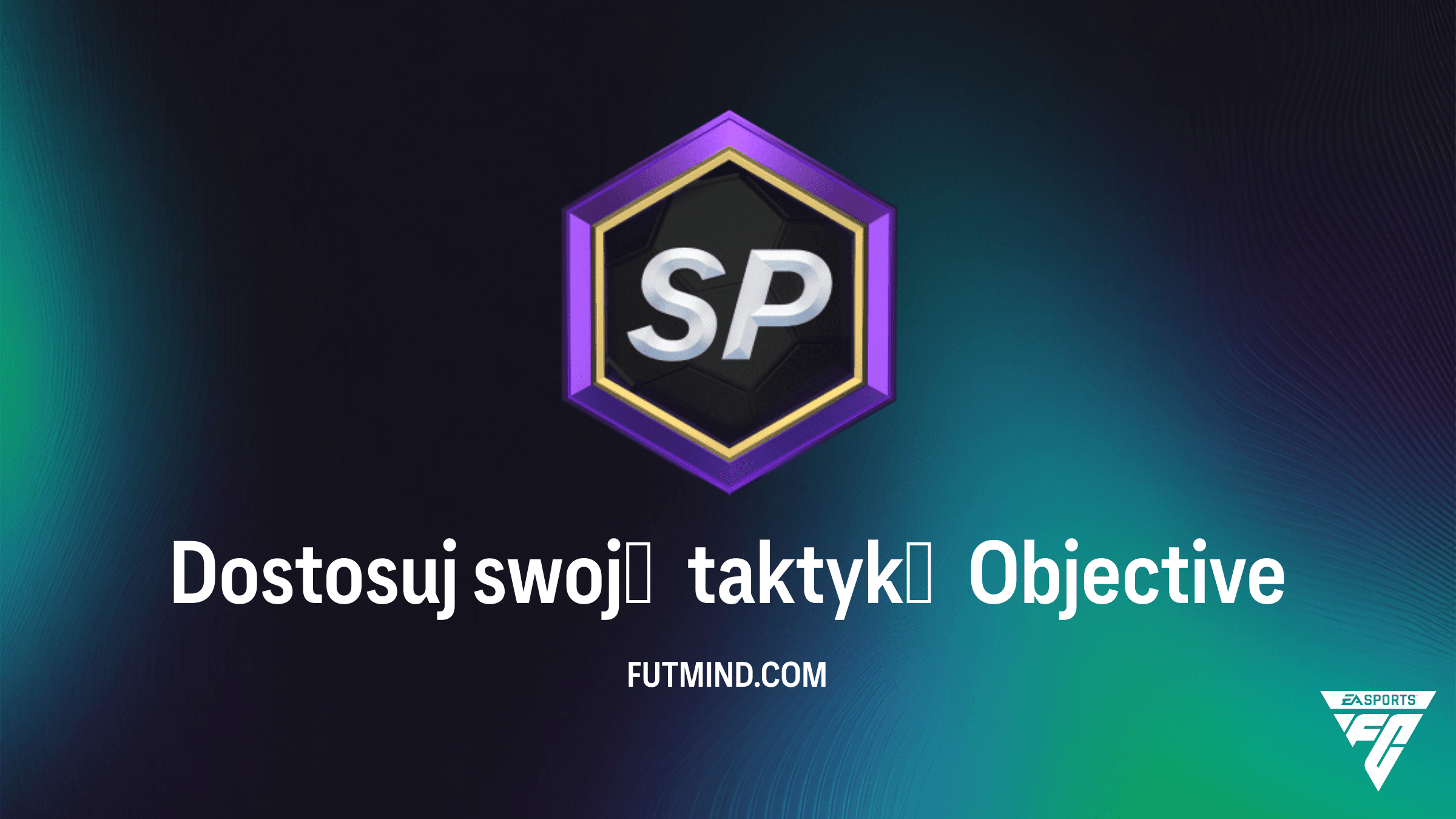 FC 26: Jak ukończyć zadanie Dostosuj swoją taktykę? Przewodnik i nagrody