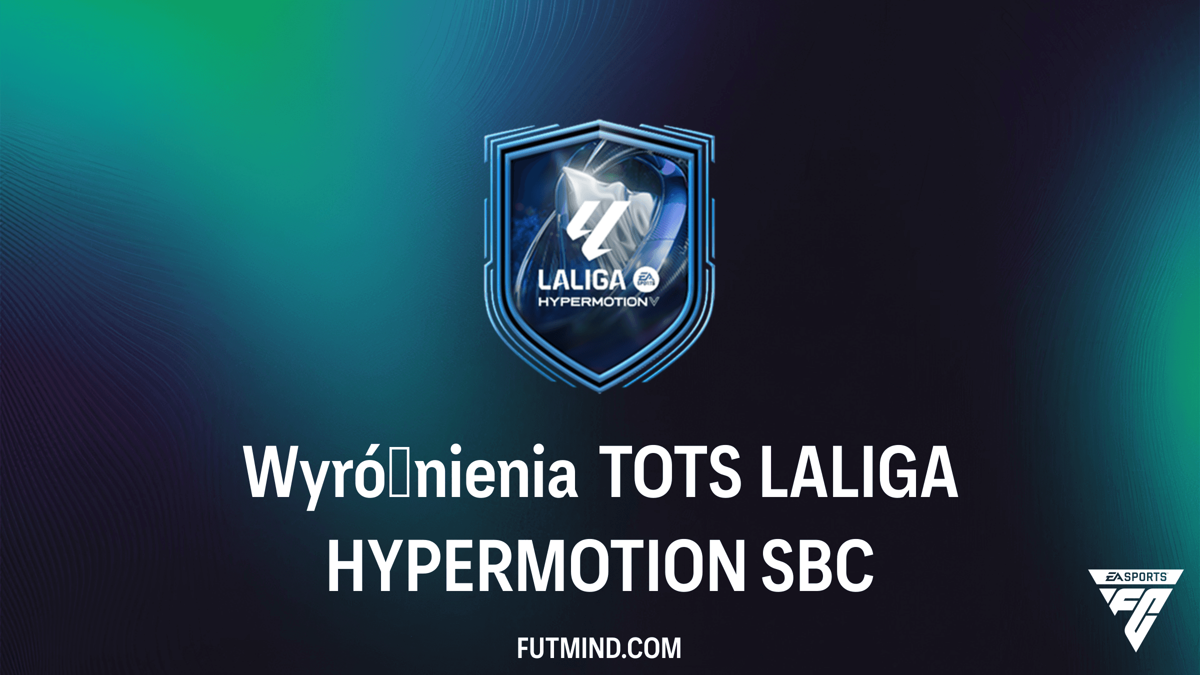 Wyróżnienia TOTS LALIGA HYPERMOTION SBC: Jak tanio zdobyć Arribasa, Vicente i Chupete?