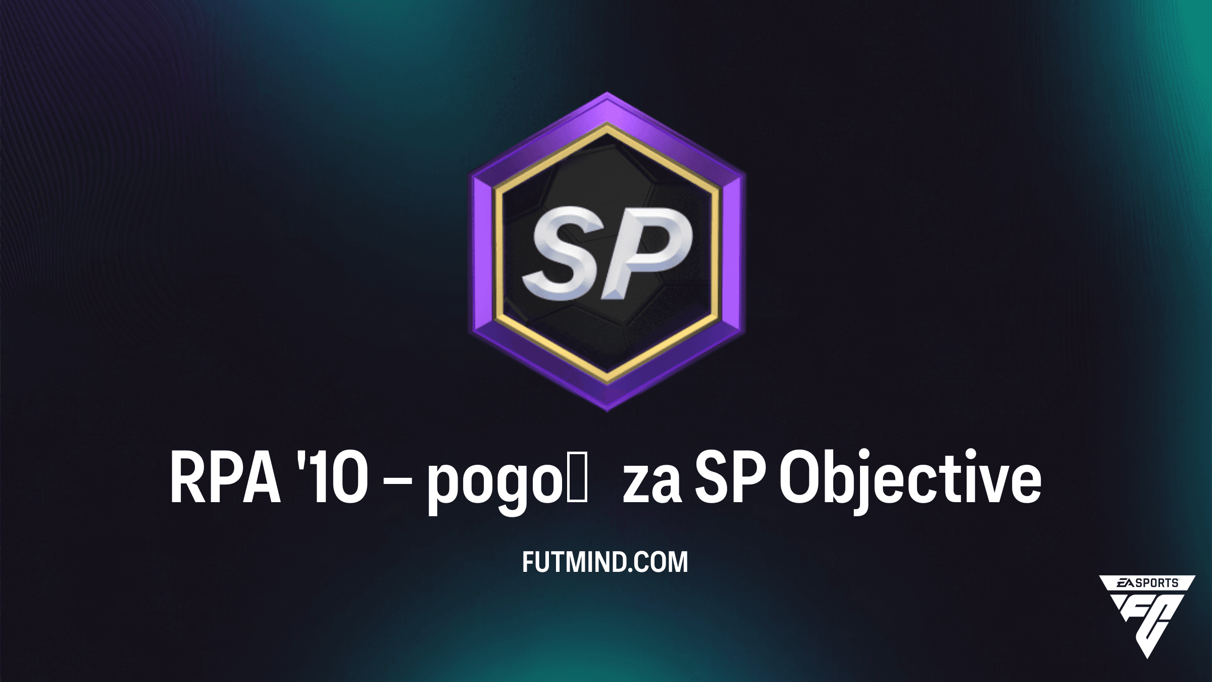 FC 26: Jak ukończyć RPA '10 – pogoń za SP i szybko zdobyć punkty sezonowe?