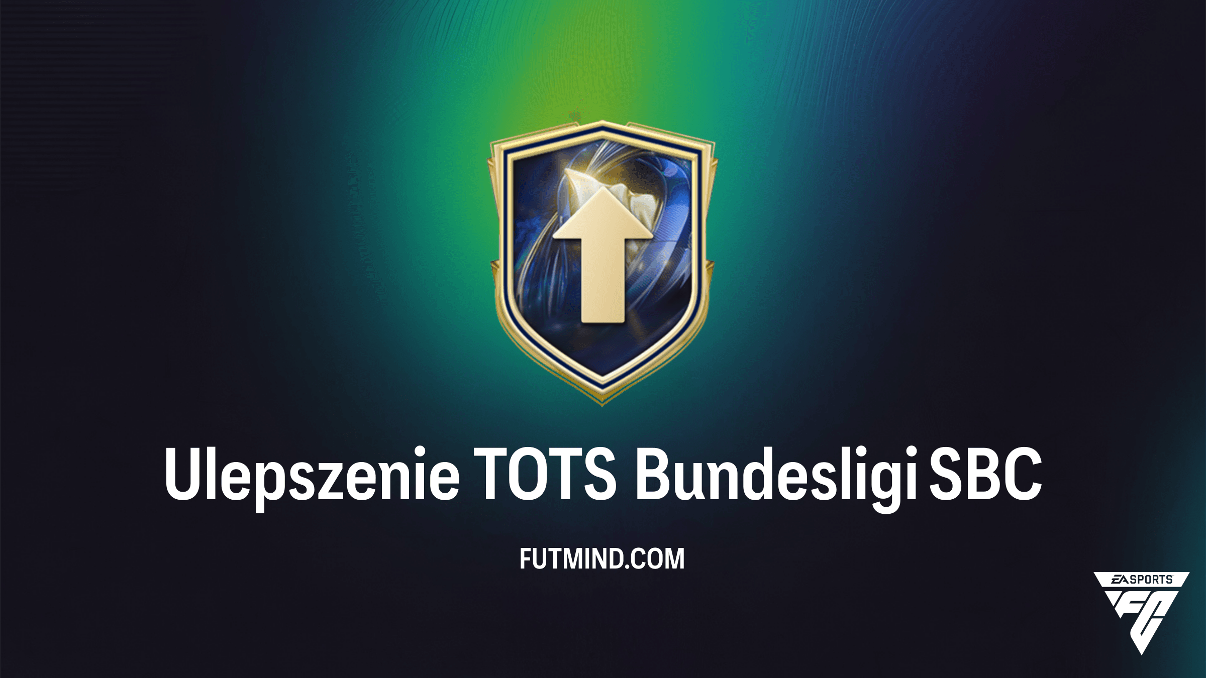 Ulepszenie TOTS Bundesligi SBC: Jak tanio zdobyć najlepsze karty Team of the Season?