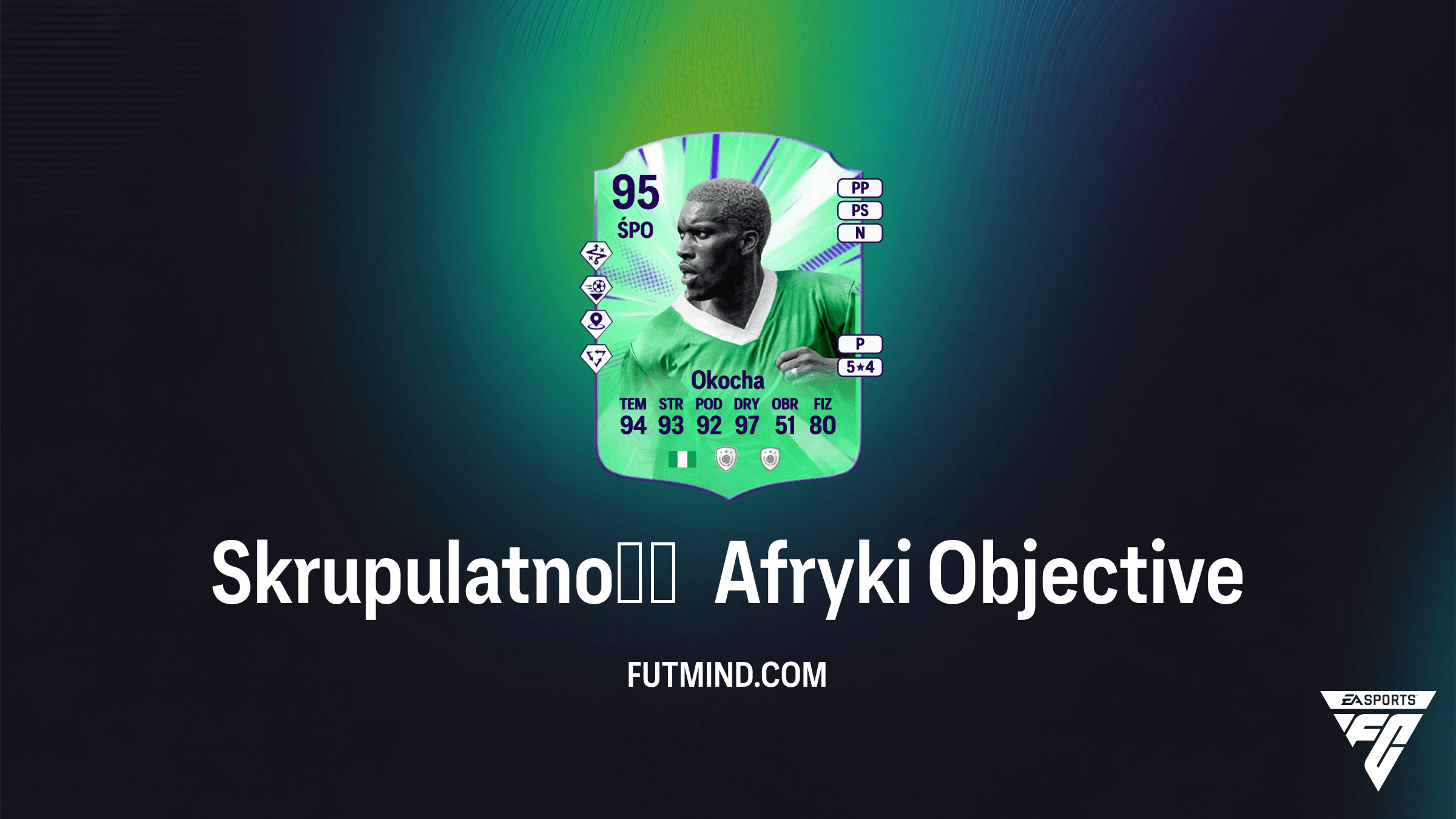 Skrupulatność Afryki: Kompletny poradnik jak zdobyć Jay-Jay Okocha w FC 26