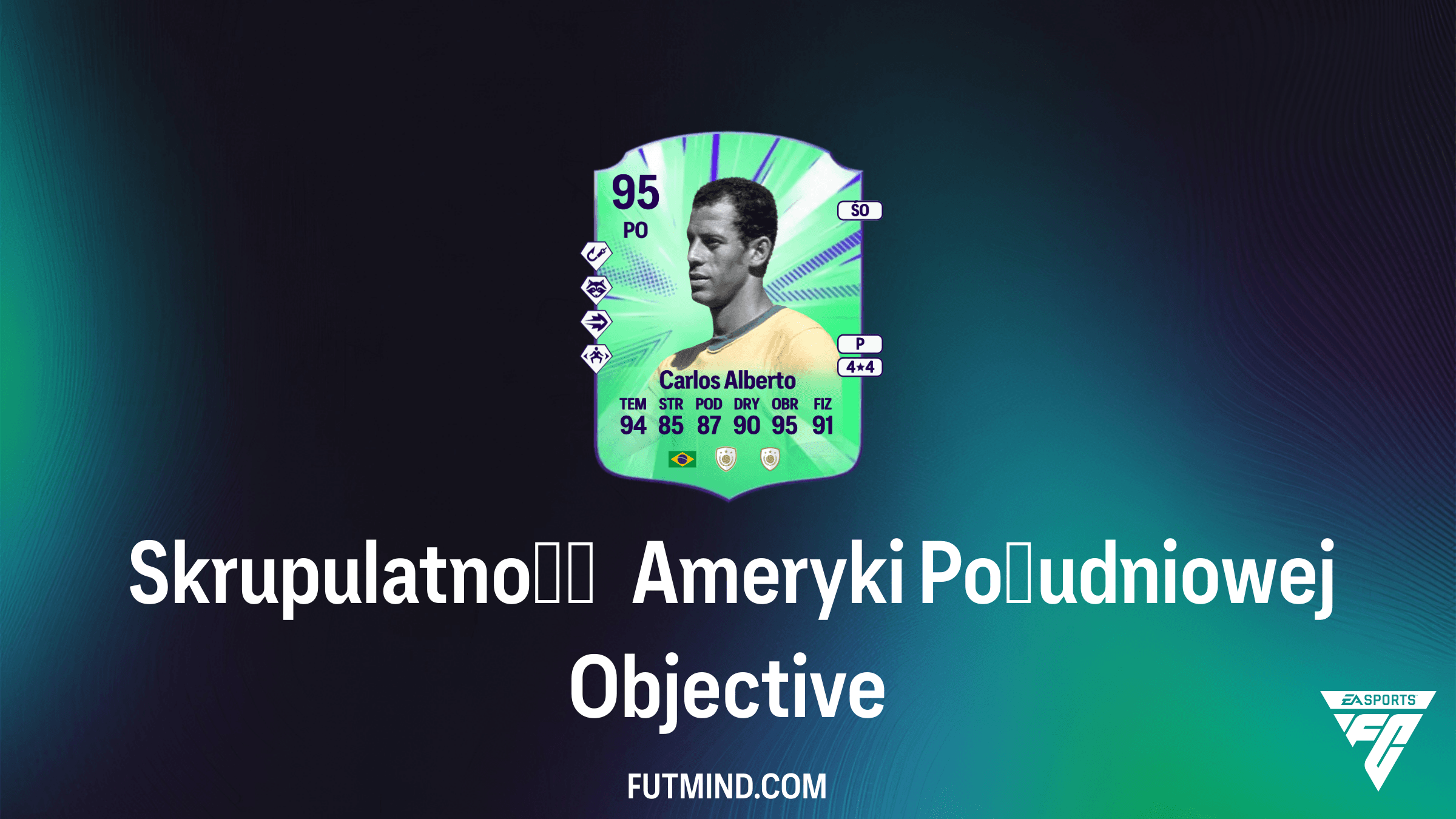 Skrupulatność Ameryki Południowej: Jak odblokować Carlosa Alberto w FC 26?