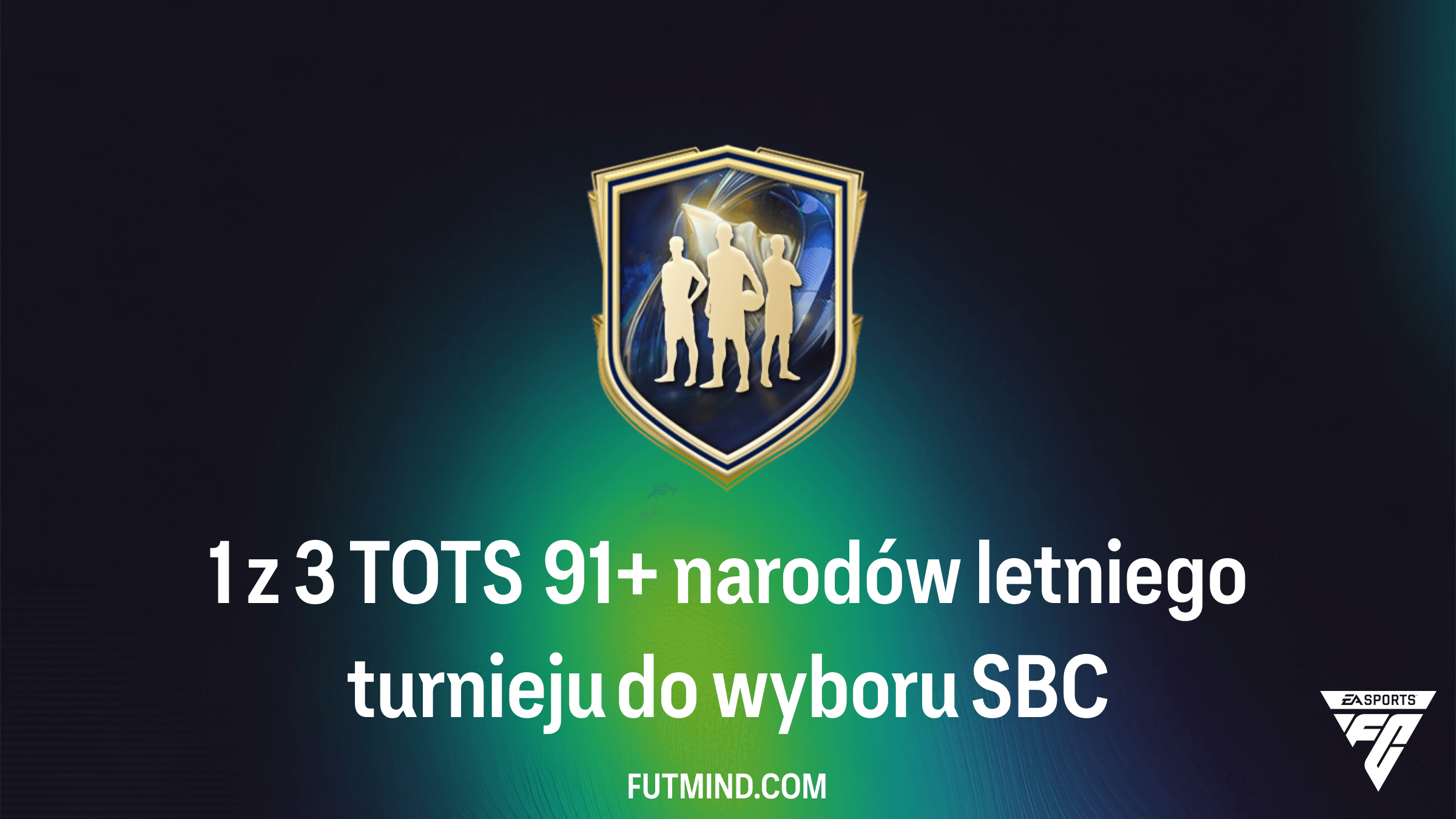 1 z 3 TOTS 91+ narodów letniego turnieju do wyboru SBC – Czy warto ukończyć?