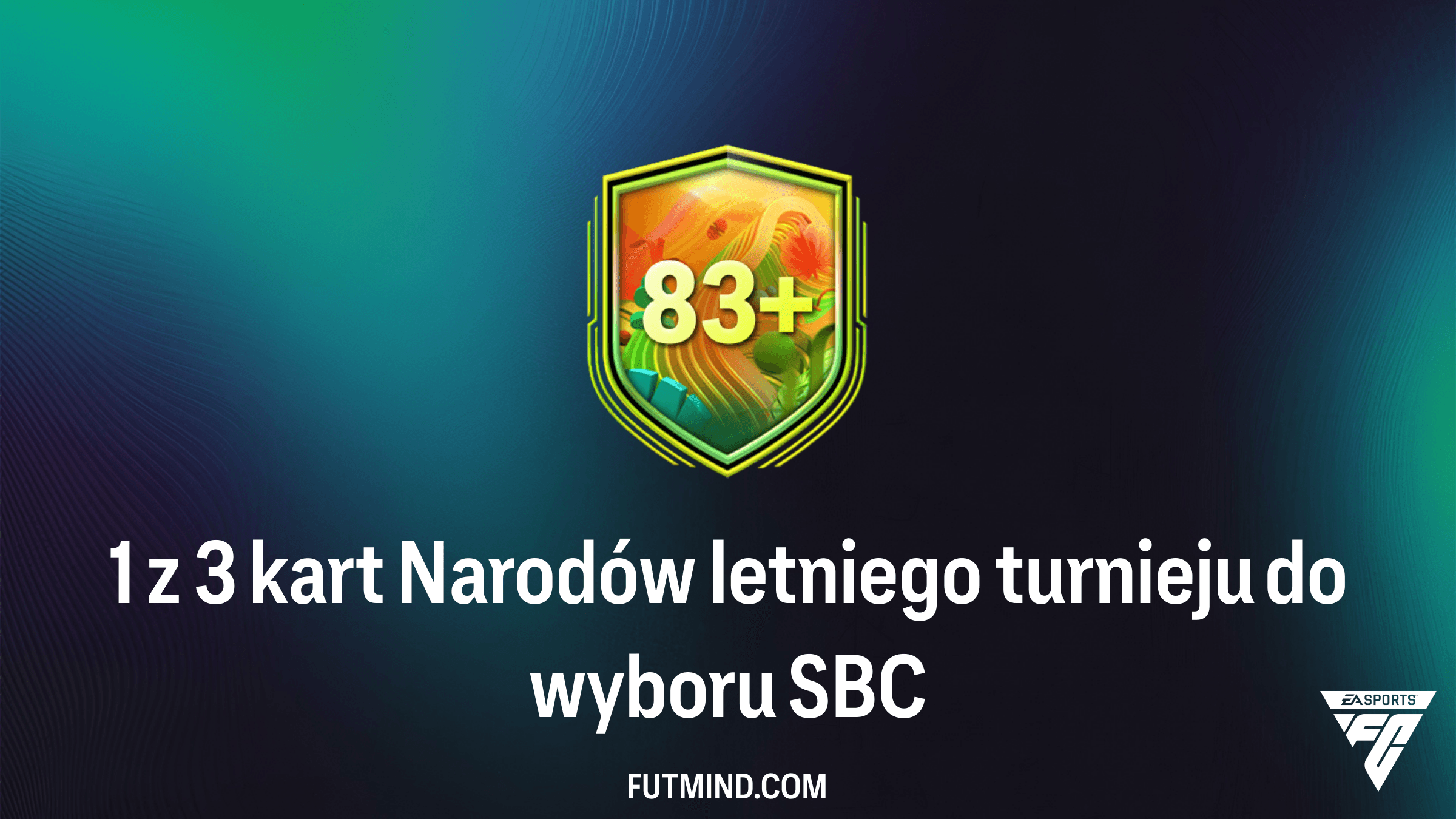 Jak ukończyć SBC 1 z 3 kart Narodów letniego turnieju do wyboru w FC 26?