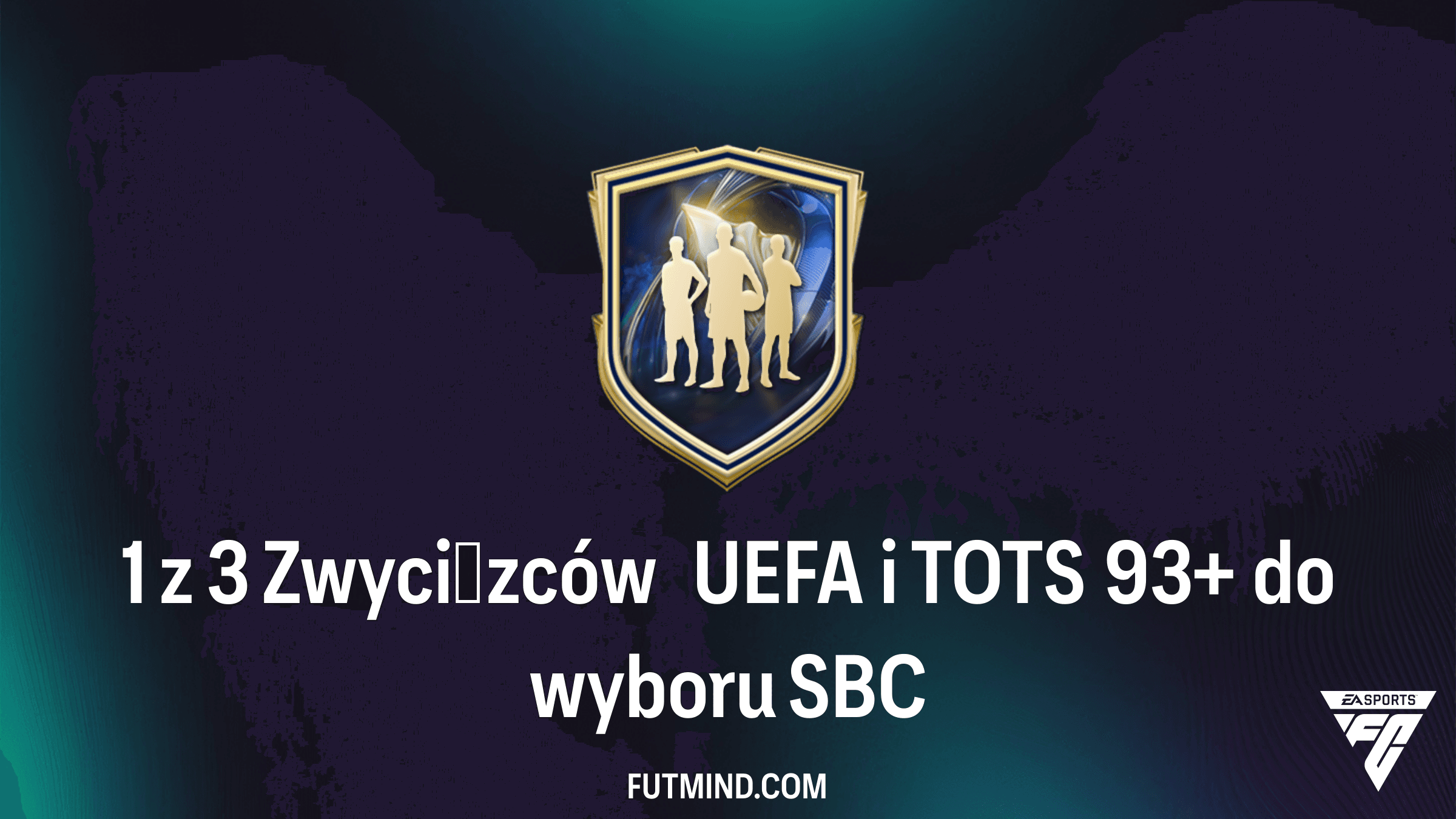 1 z 3 Zwycięzców UEFA i TOTS 93+ do wyboru – Czy warto wykonać to SBC w FC 26?
