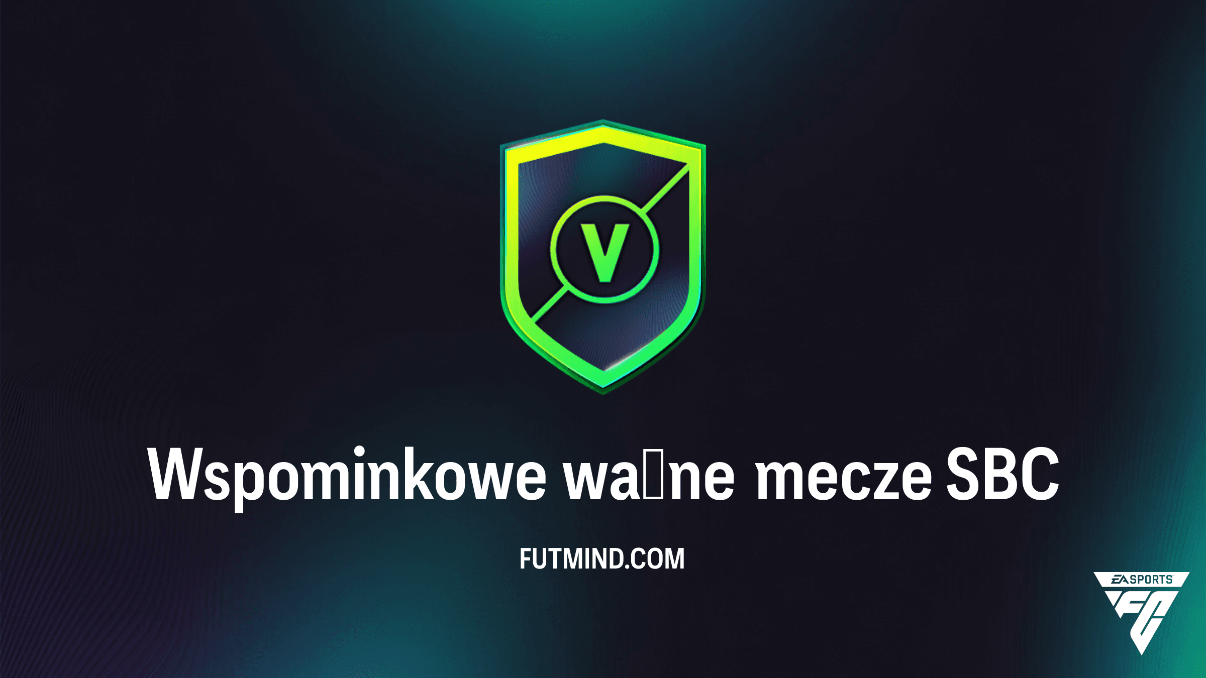 Wspominkowe ważne mecze SBC w FC 26 – Rozwiązania, Koszt i Analiza Nagród