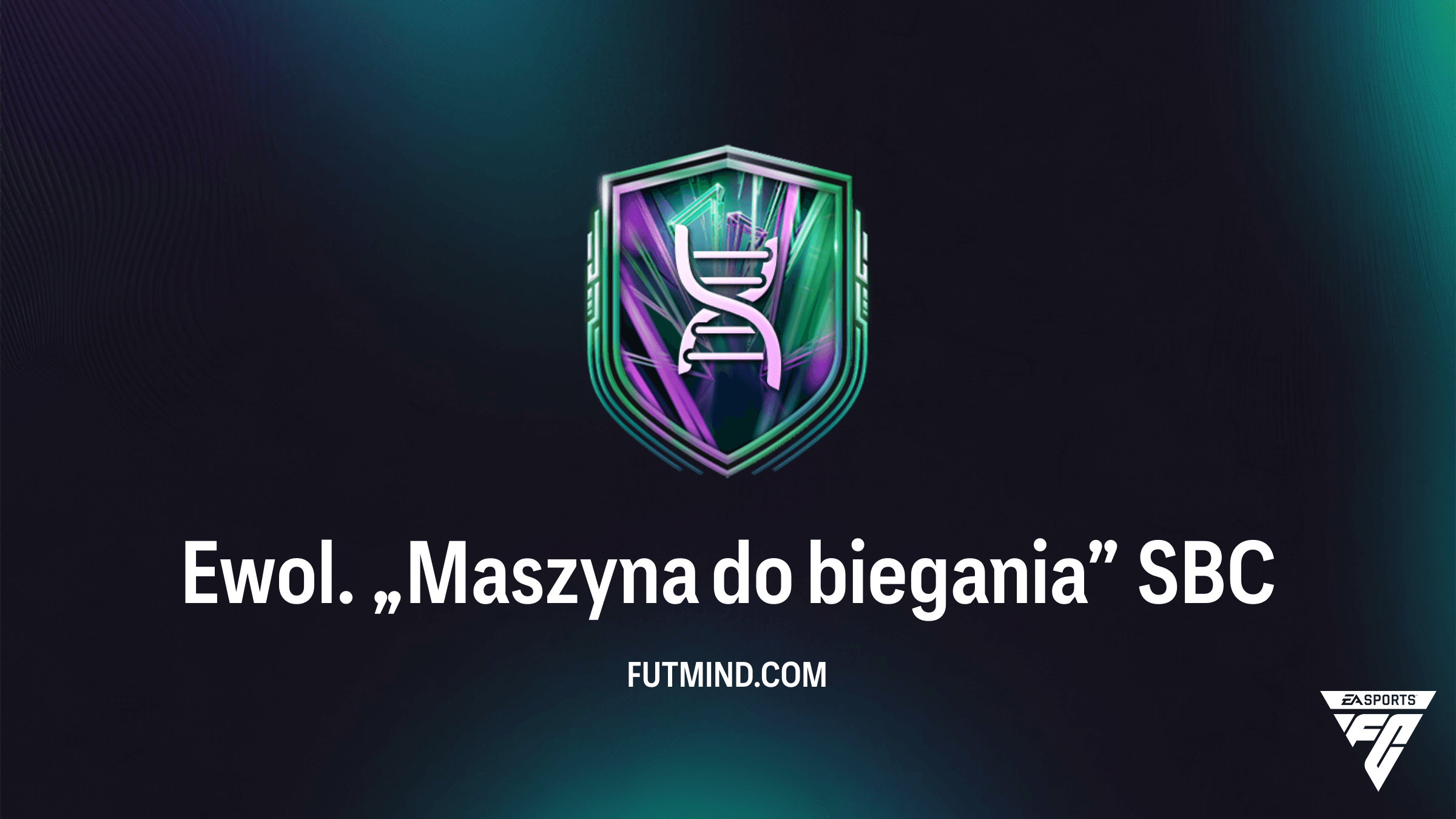 Ewol. „Maszyna do biegania” w FC 26 – Jak tanio ukończyć i kogo ewoluować?