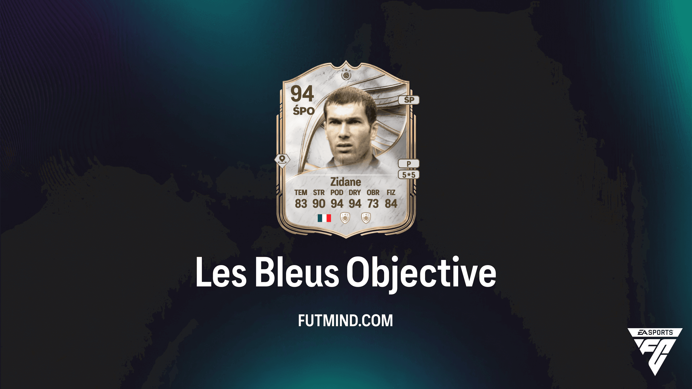 Jak ukończyć SBC Les Bleus w FC 26? Zdobądź ikonę Zinedine Zidane