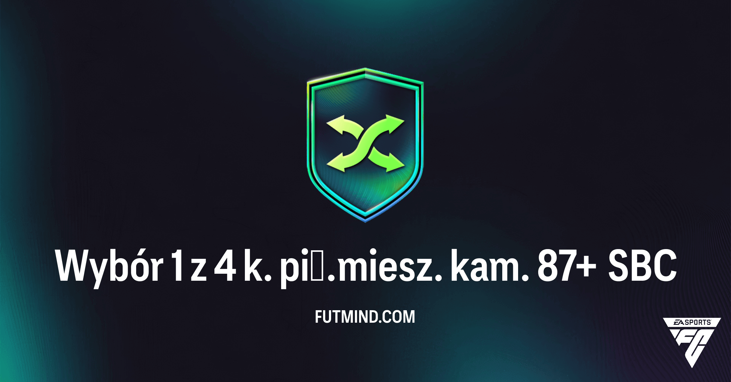 Wybór 1 z 4 k. pił. miesz. kam. 87+: Czy Warto Inwestować w Nowe SBC w FC 26 Ultimate Team?