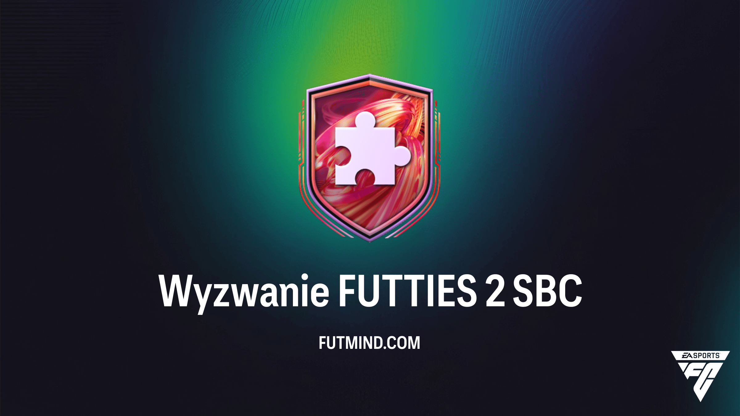Wyzwanie FUTTIES 2 w FC 26 – Jak najtaniej ukończyć i czy warto?